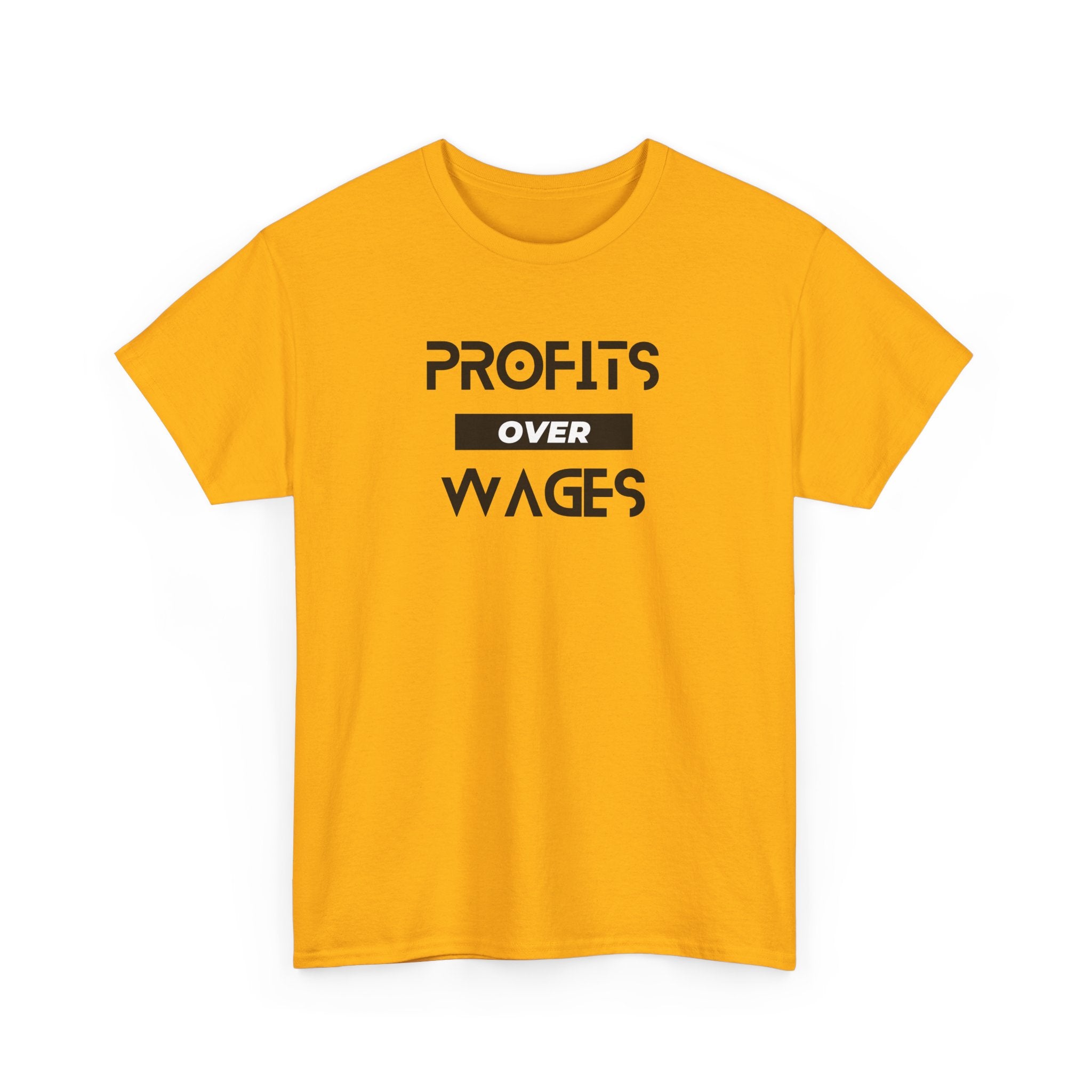Profits Over Wages. light colored shirt, Unisex Heavy Cotton Tee