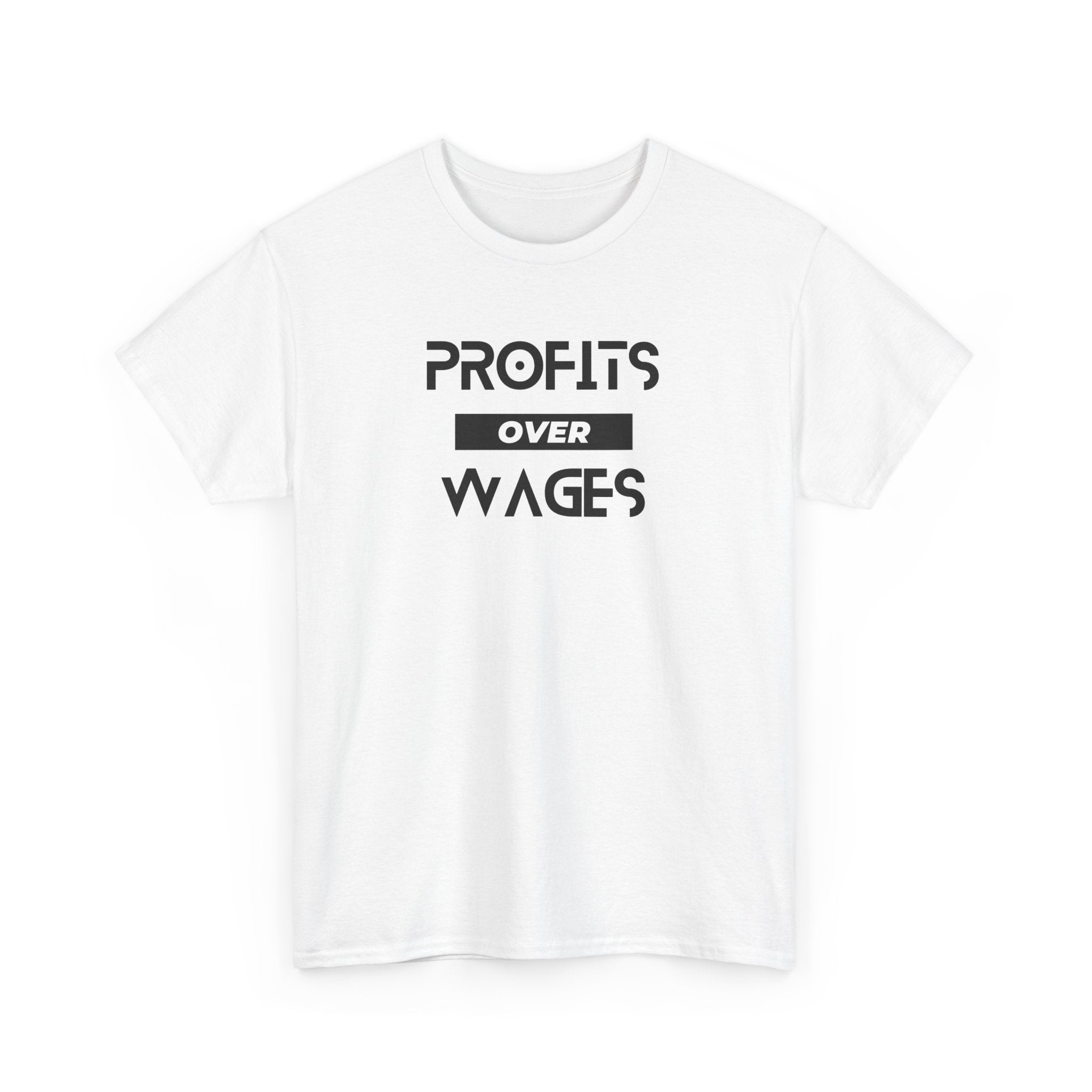 Profits Over Wages. light colored shirt, Unisex Heavy Cotton Tee