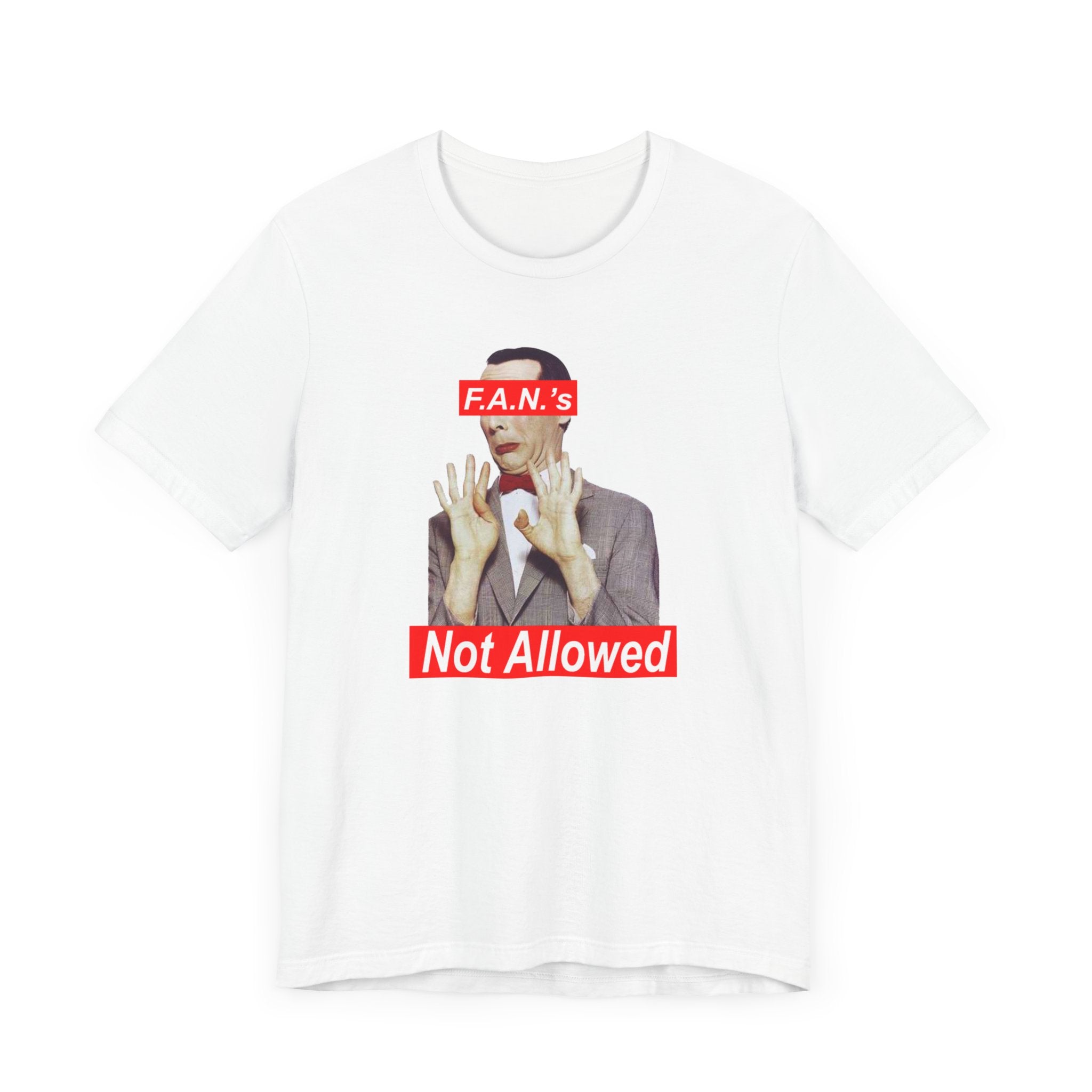 F.A.N.’s Not Allowed, Unisex Jersey Short Sleeve Tee