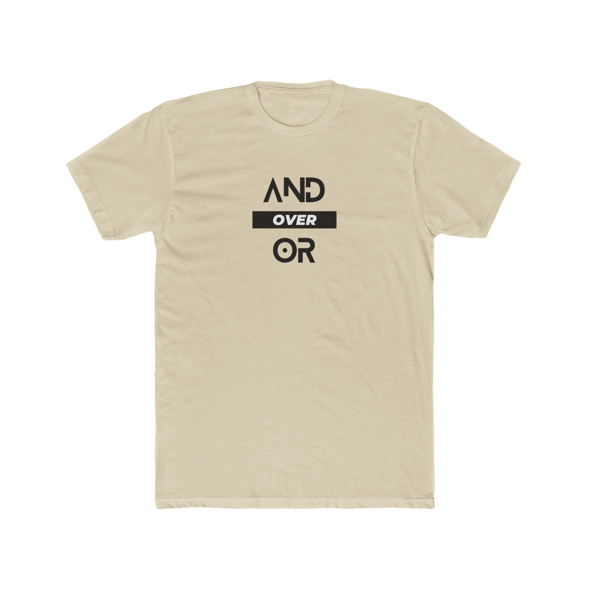 And Over Or, Unisex Cotton Crew Tee