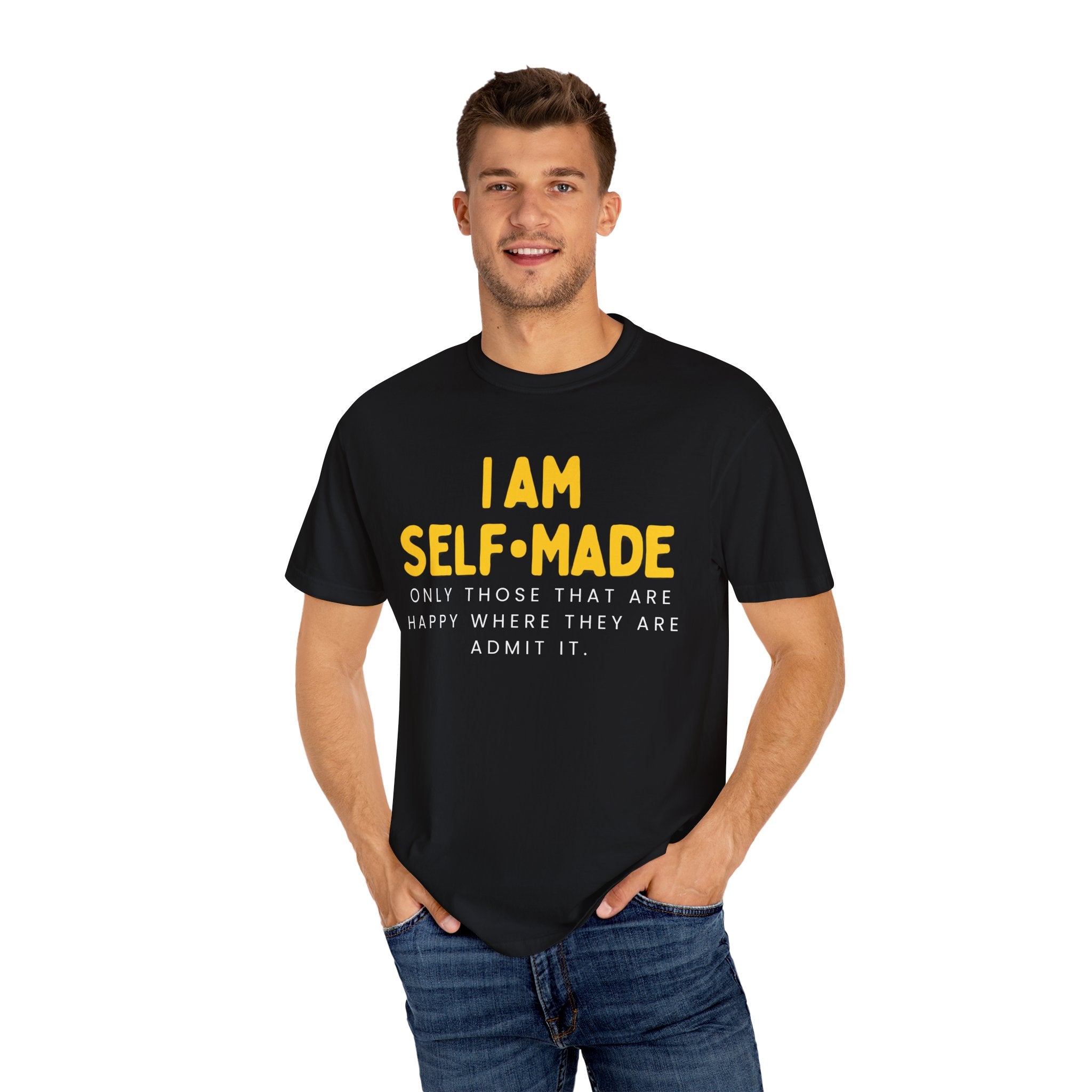 I am Self-Made, Unisex Garment-Dyed T-shirt