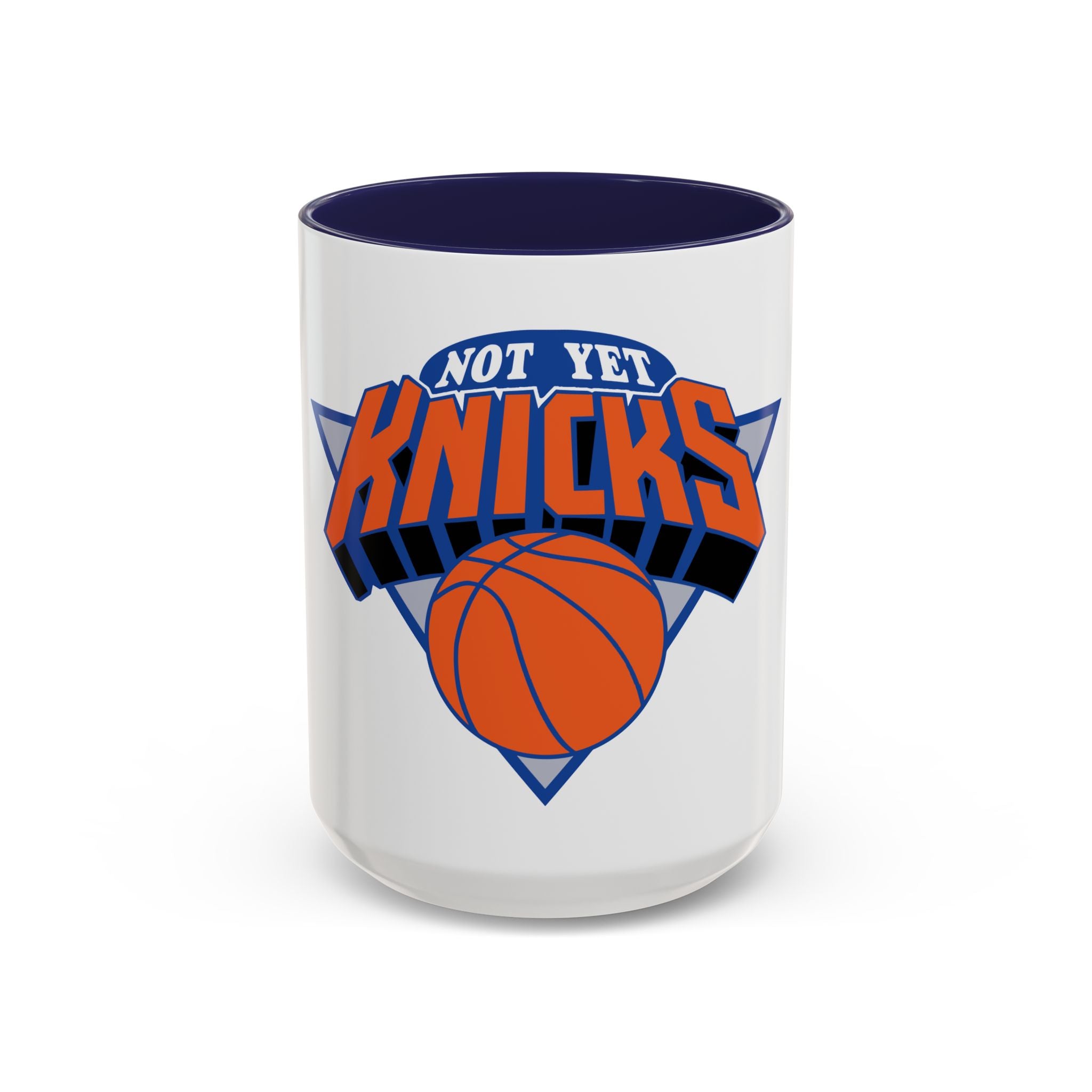 Basketball Fan Mug - Not Yet Knicks | Perfect Gift for Sports Lovers, Coffee Drinkers, Game Days, Birthdays, Holidays
