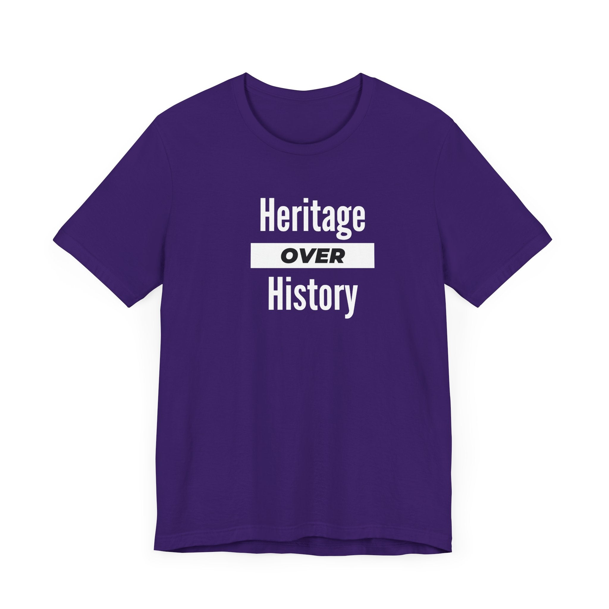 Heritage Over History, Unisex Jersey Short Sleeve Tee