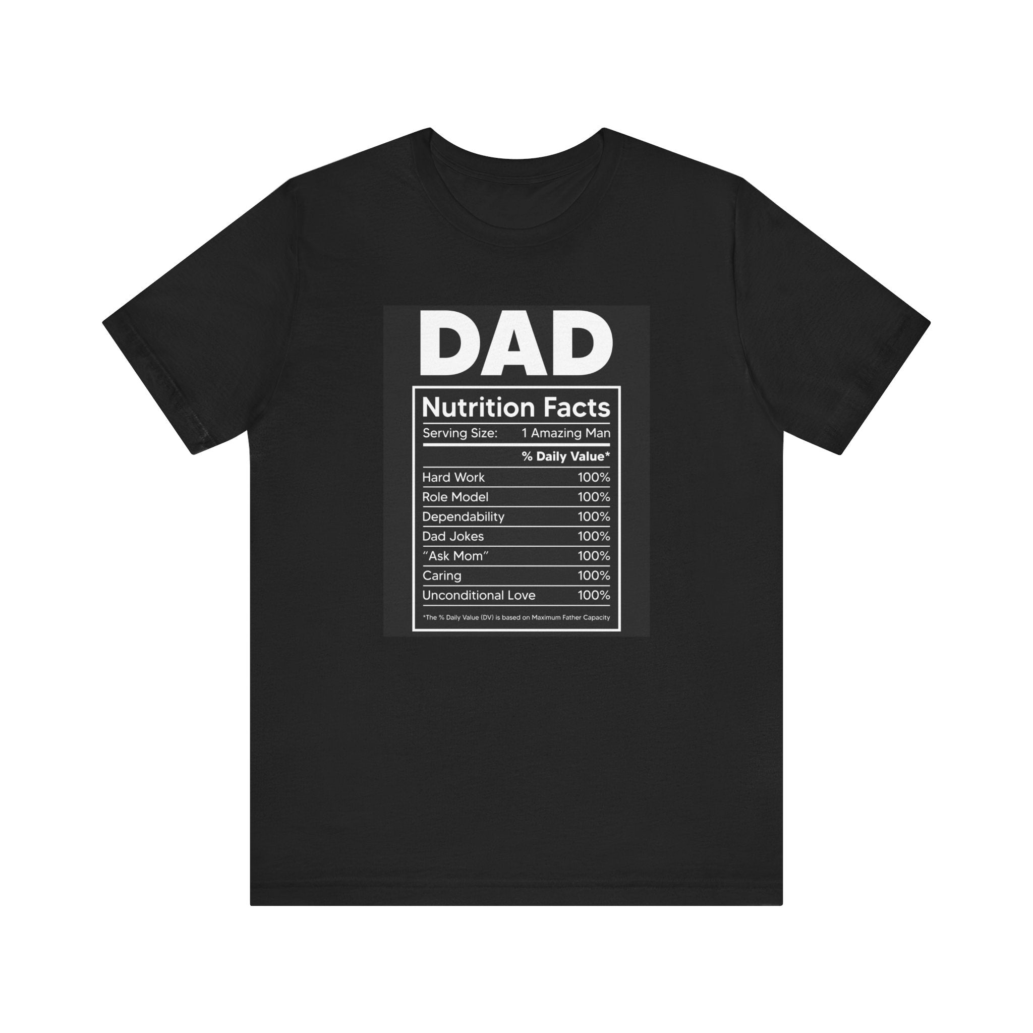 Dad Nutrition Facts, dark colored shirt, Unisex Jersey Short Sleeve Tee