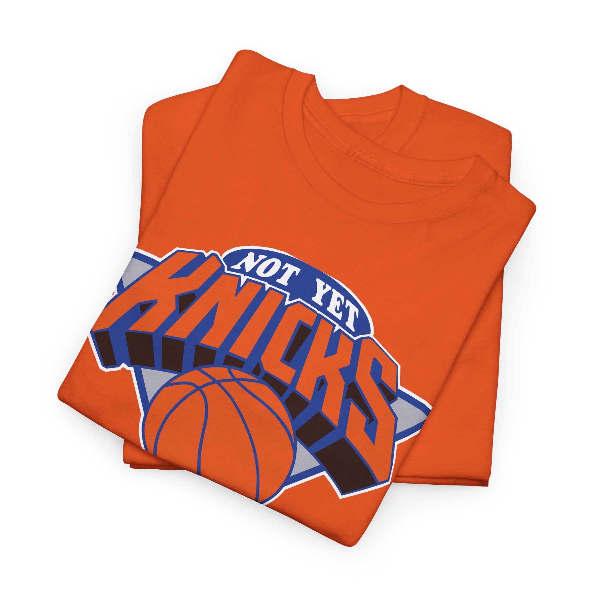 "NOT YET KNICKS" Unisex Heavy Cotton Tee with 'Not the Knicks' Basketball Design, Casual Wear, Sporty Gift, Streetwear, Game Day Apparel
