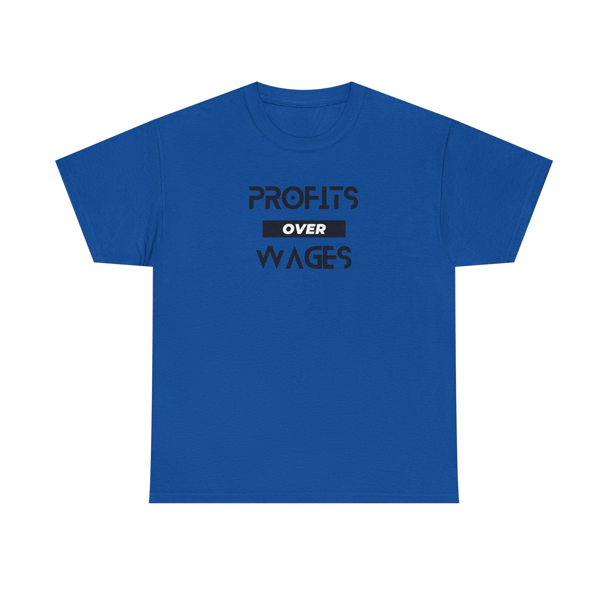 Profits Over Wages. light colored shirt, Unisex Heavy Cotton Tee
