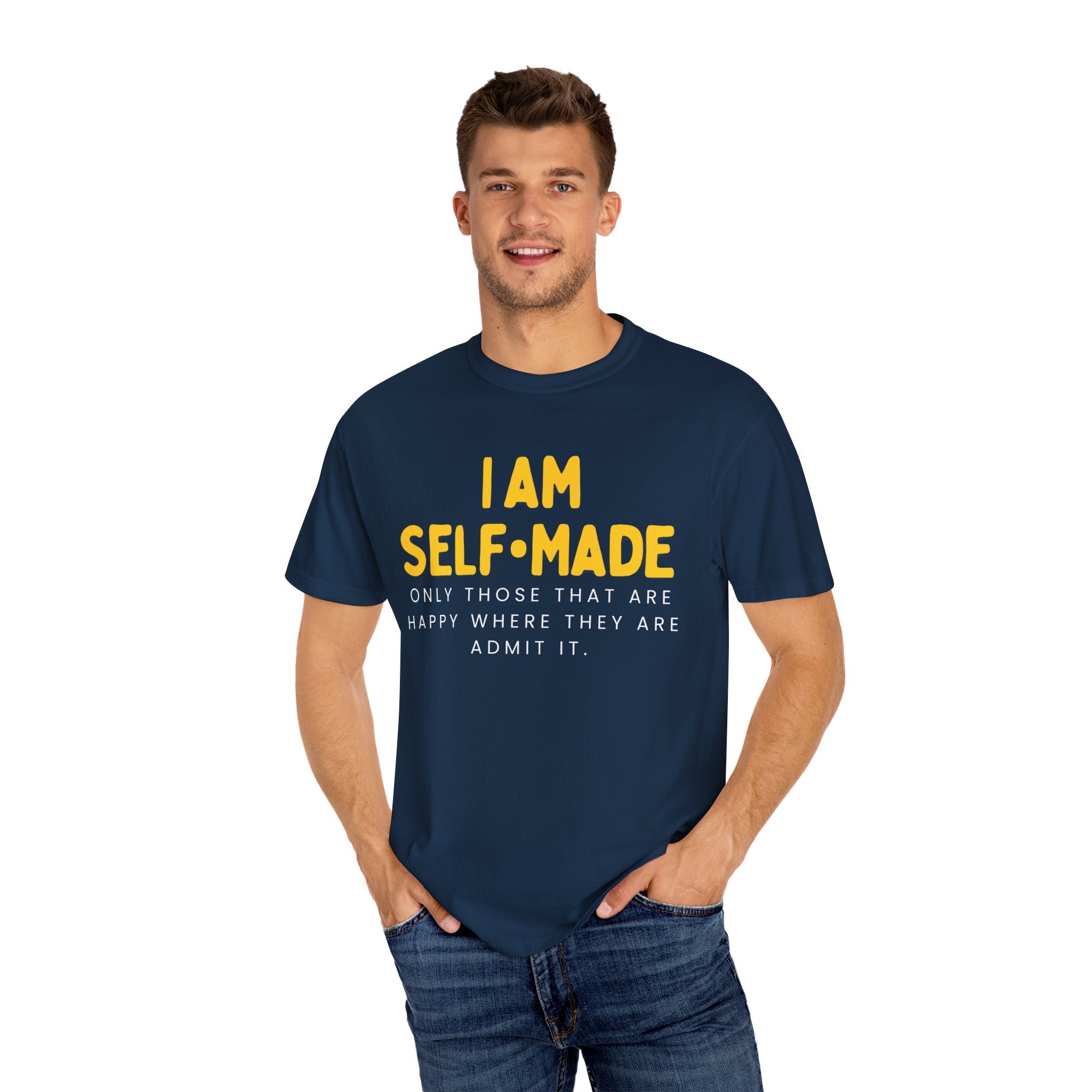 I am Self-Made, Unisex Garment-Dyed T-shirt