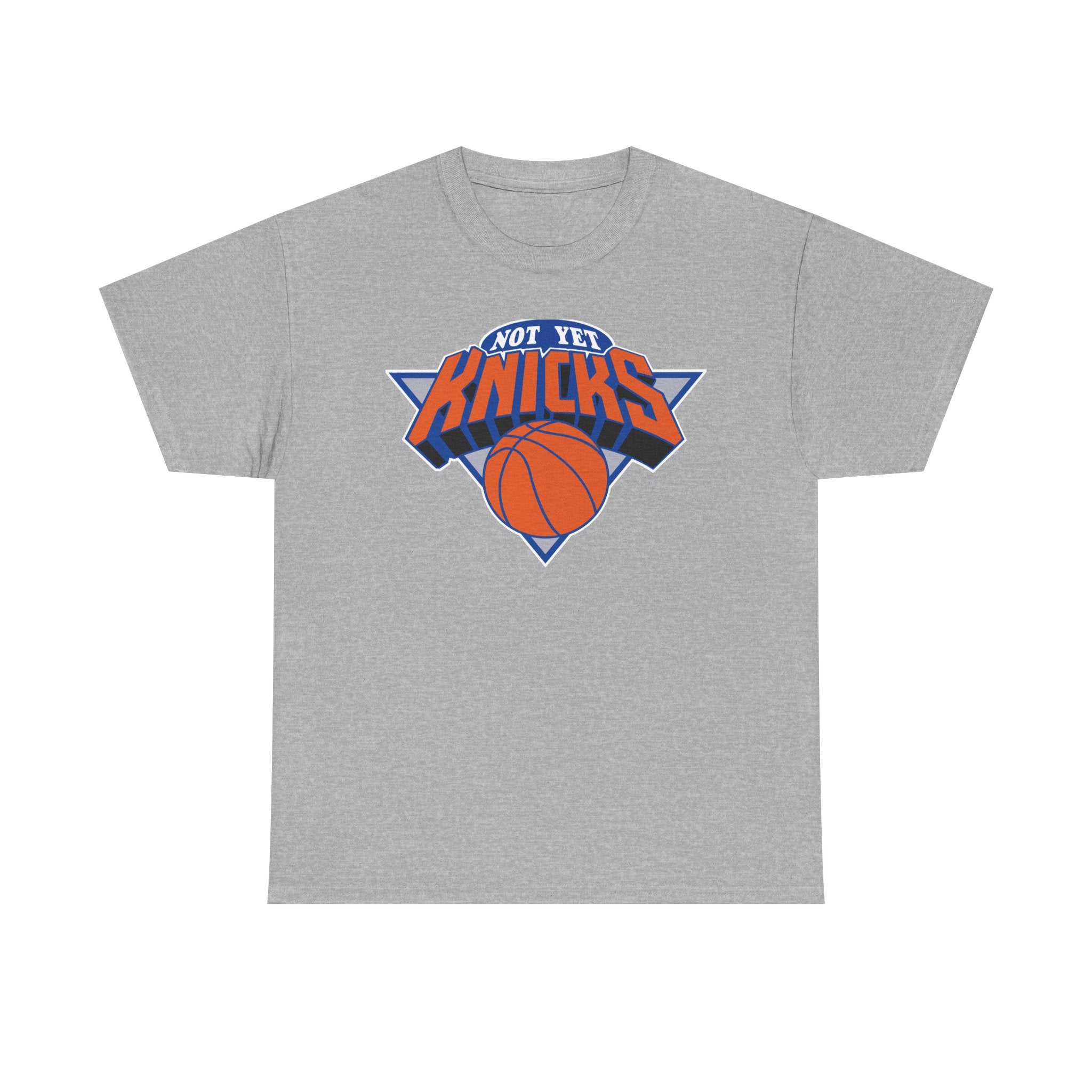 "NOT YET KNICKS" Unisex Heavy Cotton Tee with 'Not the Knicks' Basketball Design, Casual Wear, Sporty Gift, Streetwear, Game Day Apparel