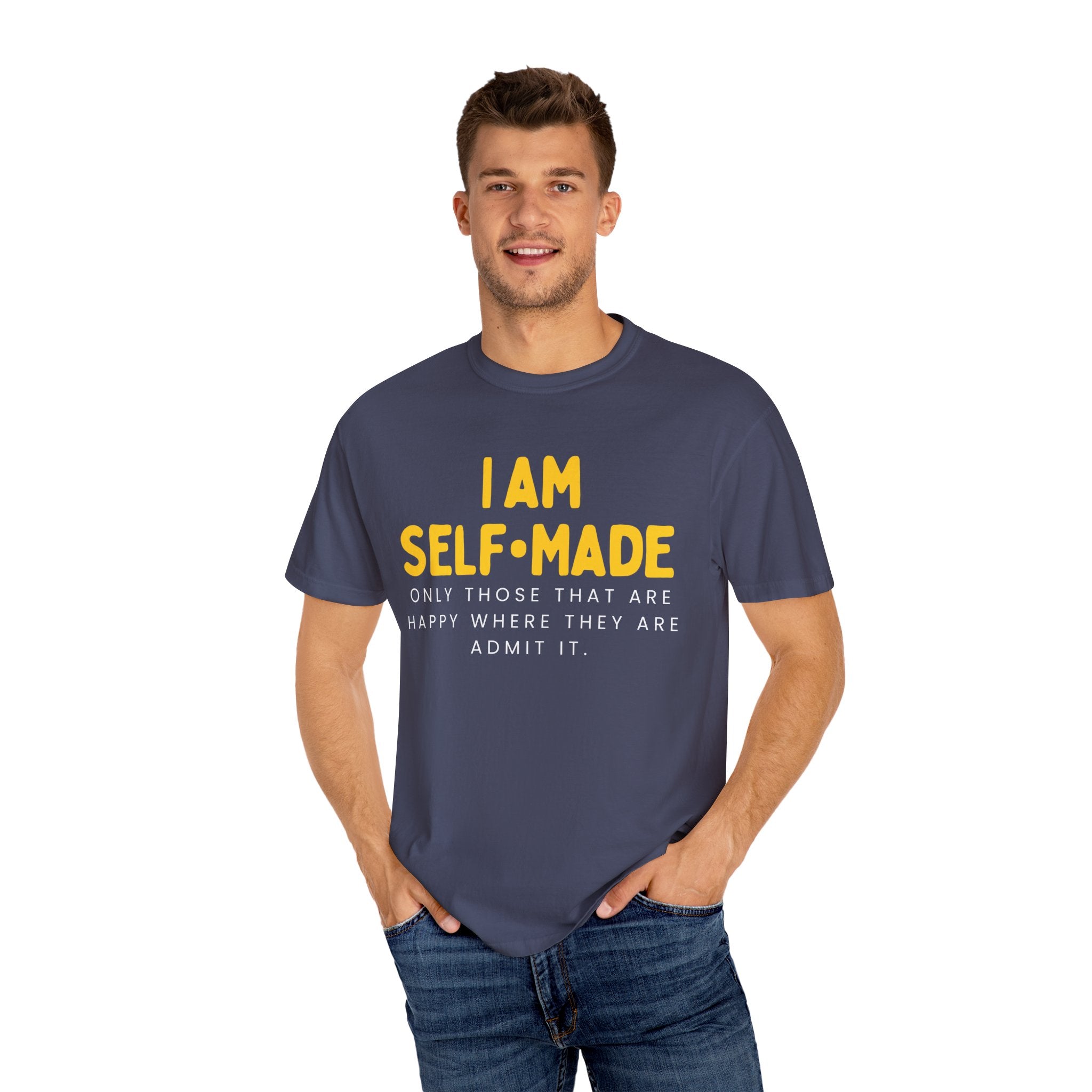 I am Self-Made, Unisex Garment-Dyed T-shirt
