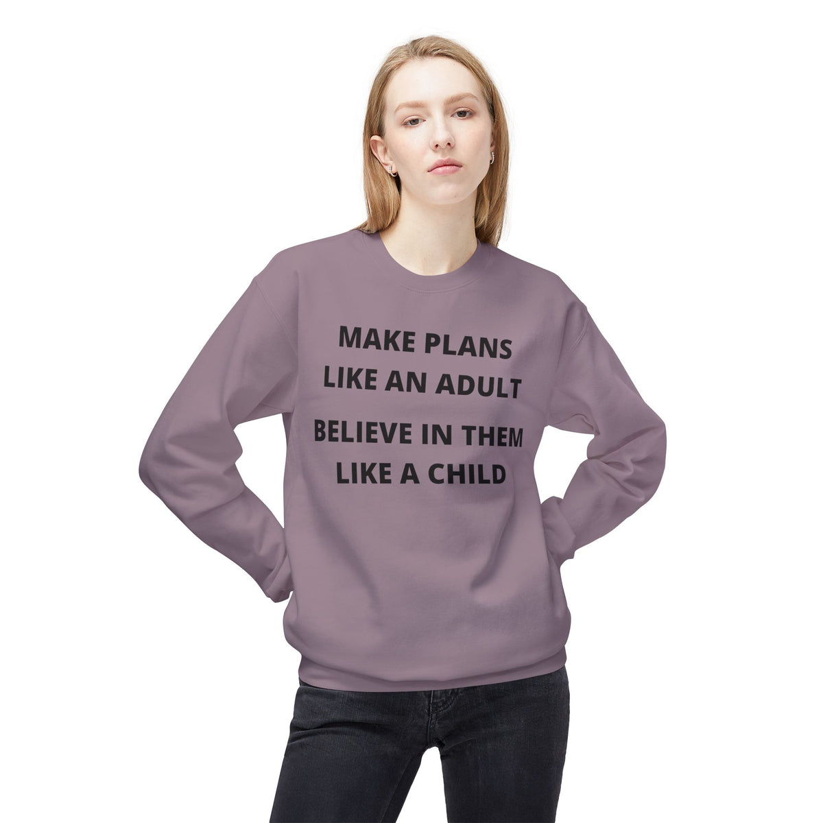 Make Plans Like An Adult — Fleece Crewneck