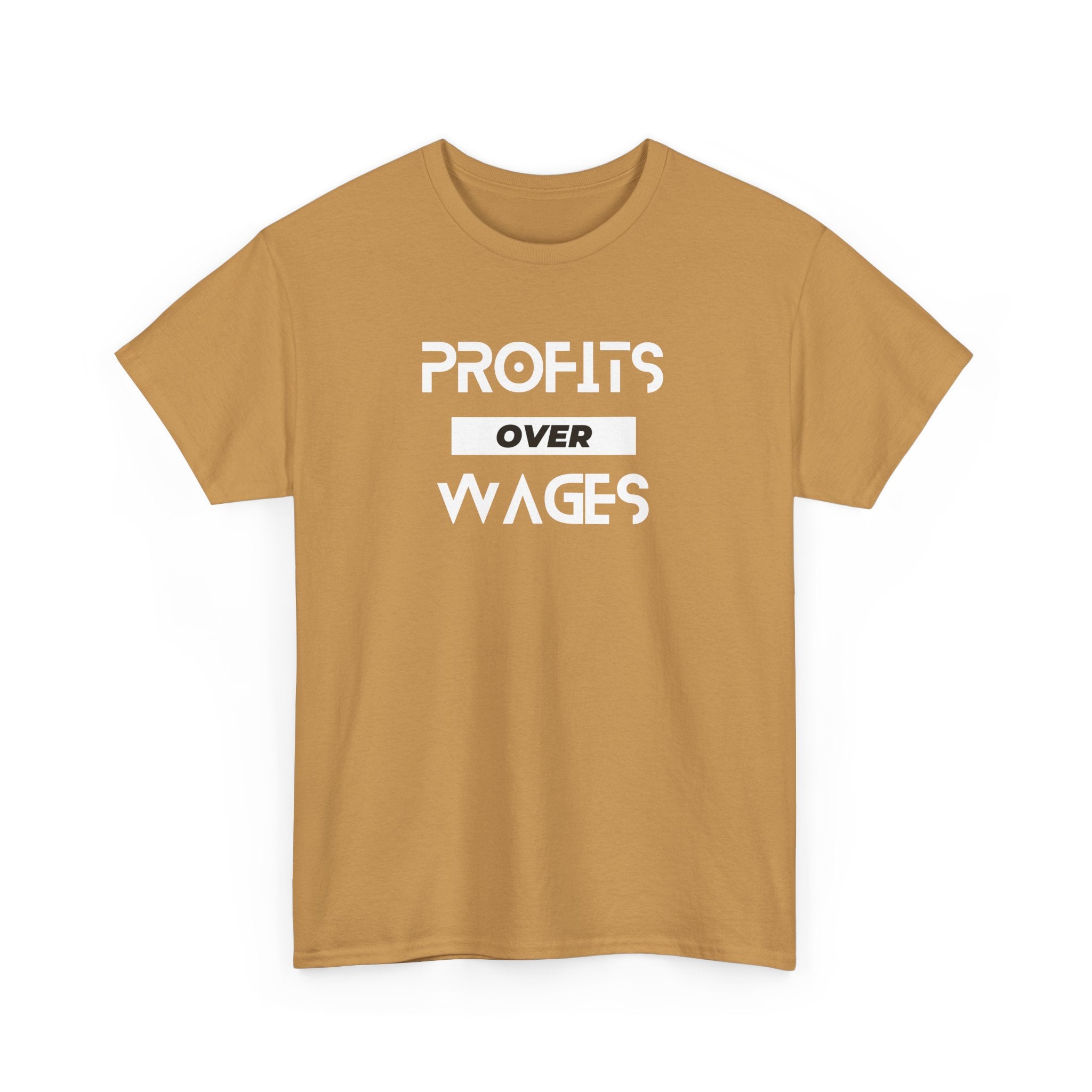 Profits Over Wages, dark colored shirt, Unisex Heavy Cotton Tee