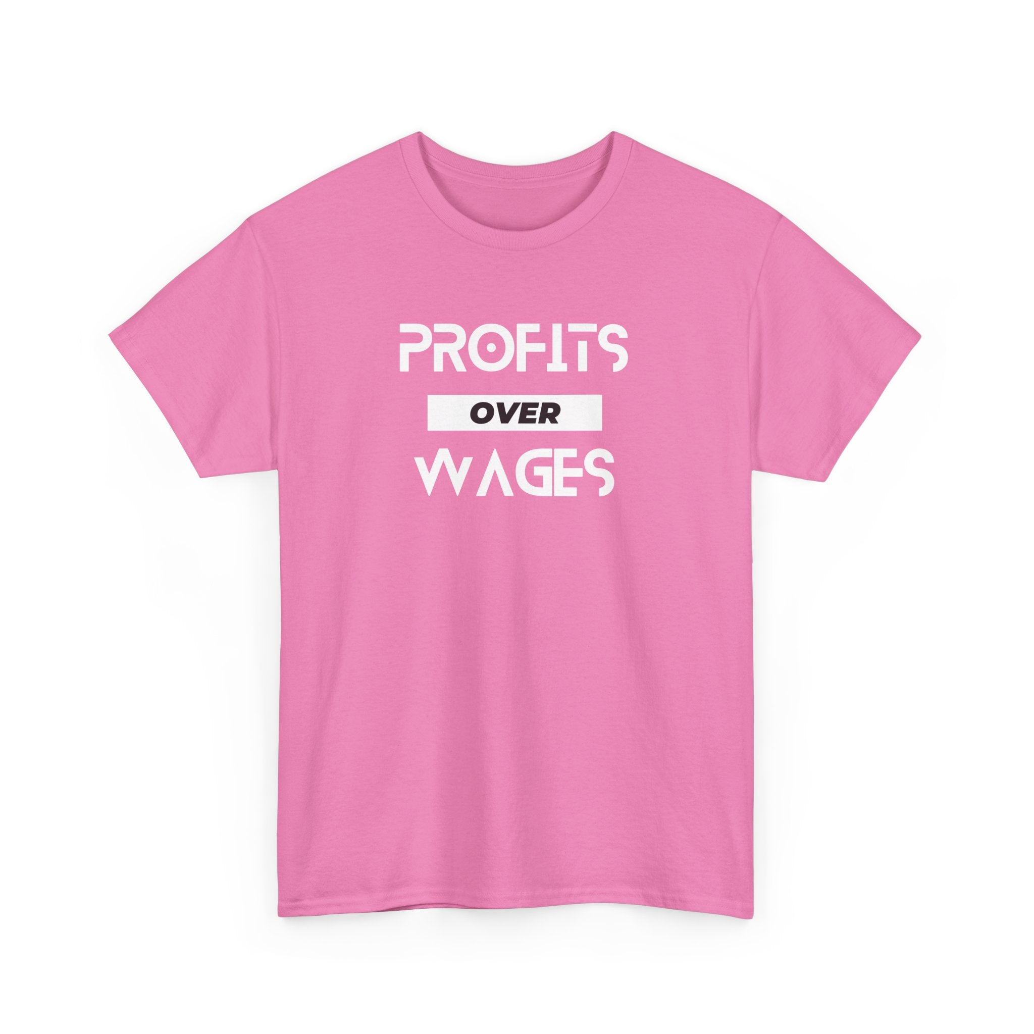 Profits Over Wages, dark colored shirt, Unisex Heavy Cotton Tee