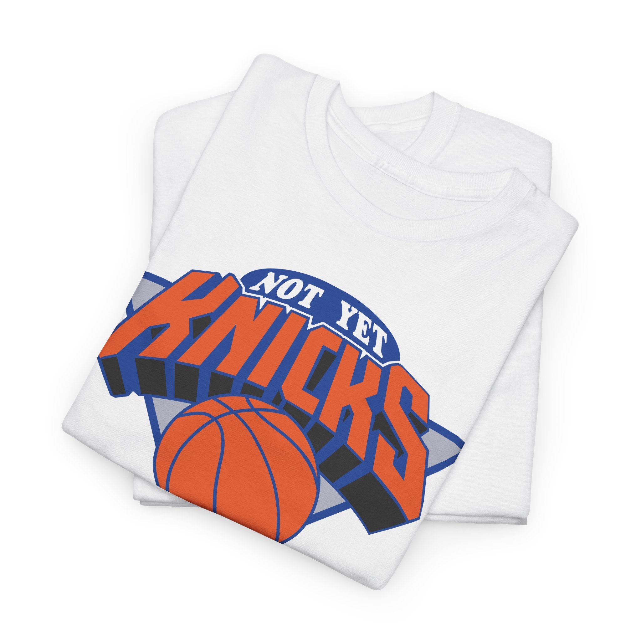 "NOT YET KNICKS" Unisex Heavy Cotton Tee with 'Not the Knicks' Basketball Design, Casual Wear, Sporty Gift, Streetwear, Game Day Apparel