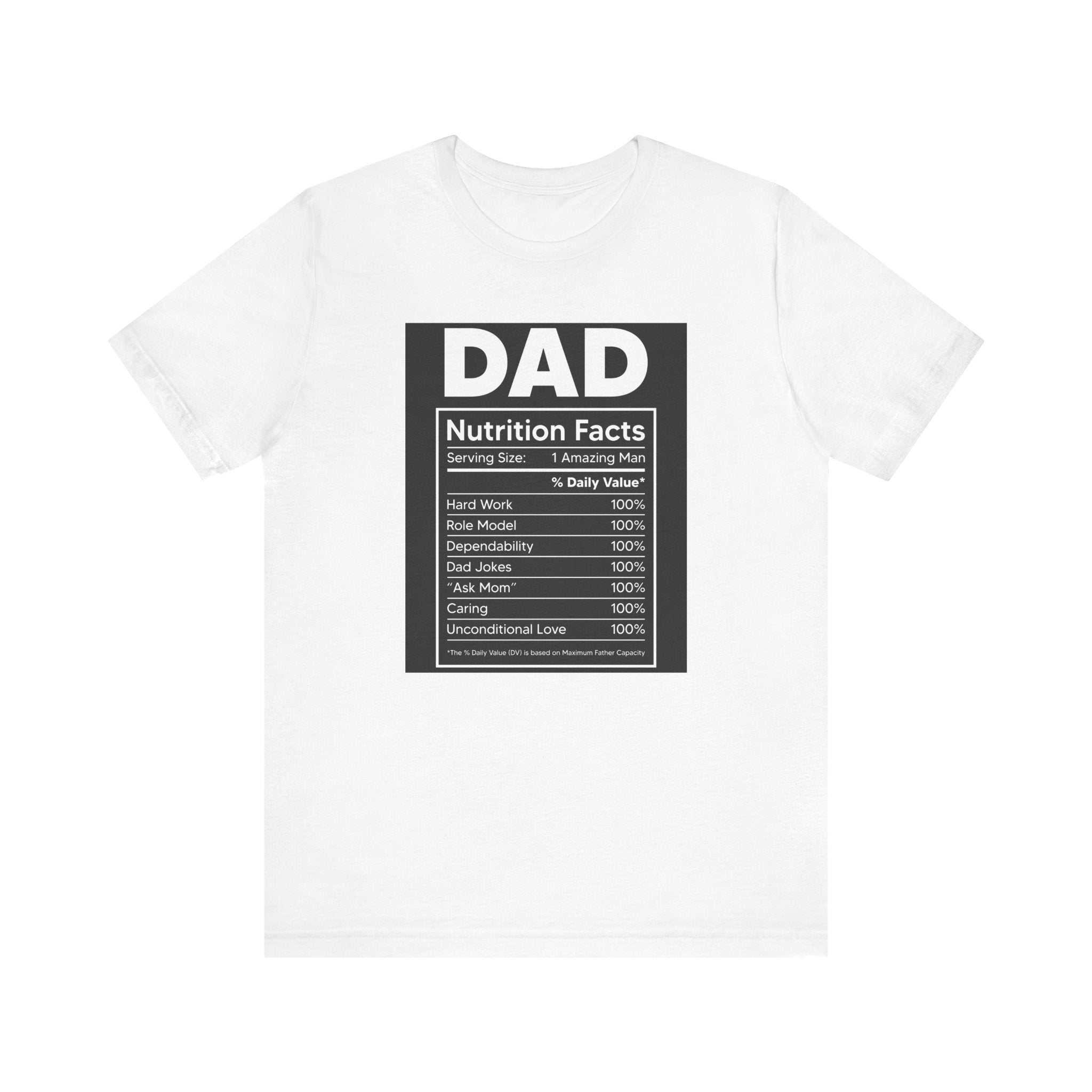 Dad Nutrition Facts, dark colored shirt, Unisex Jersey Short Sleeve Tee