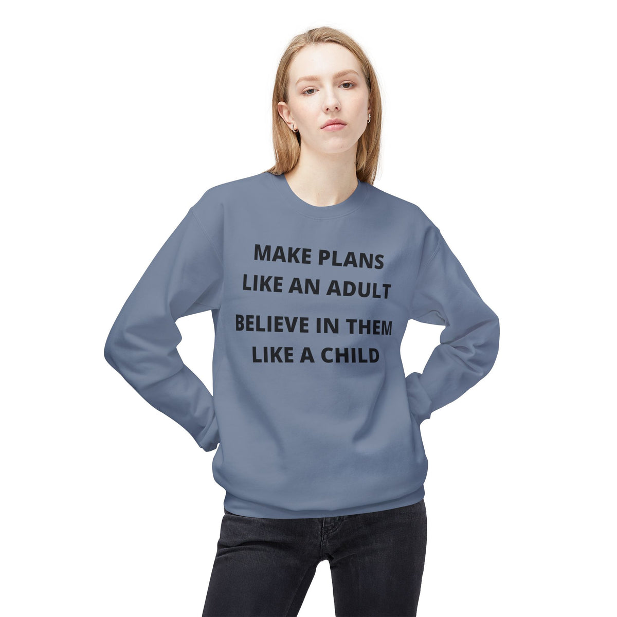Make Plans Like An Adult — Fleece Crewneck
