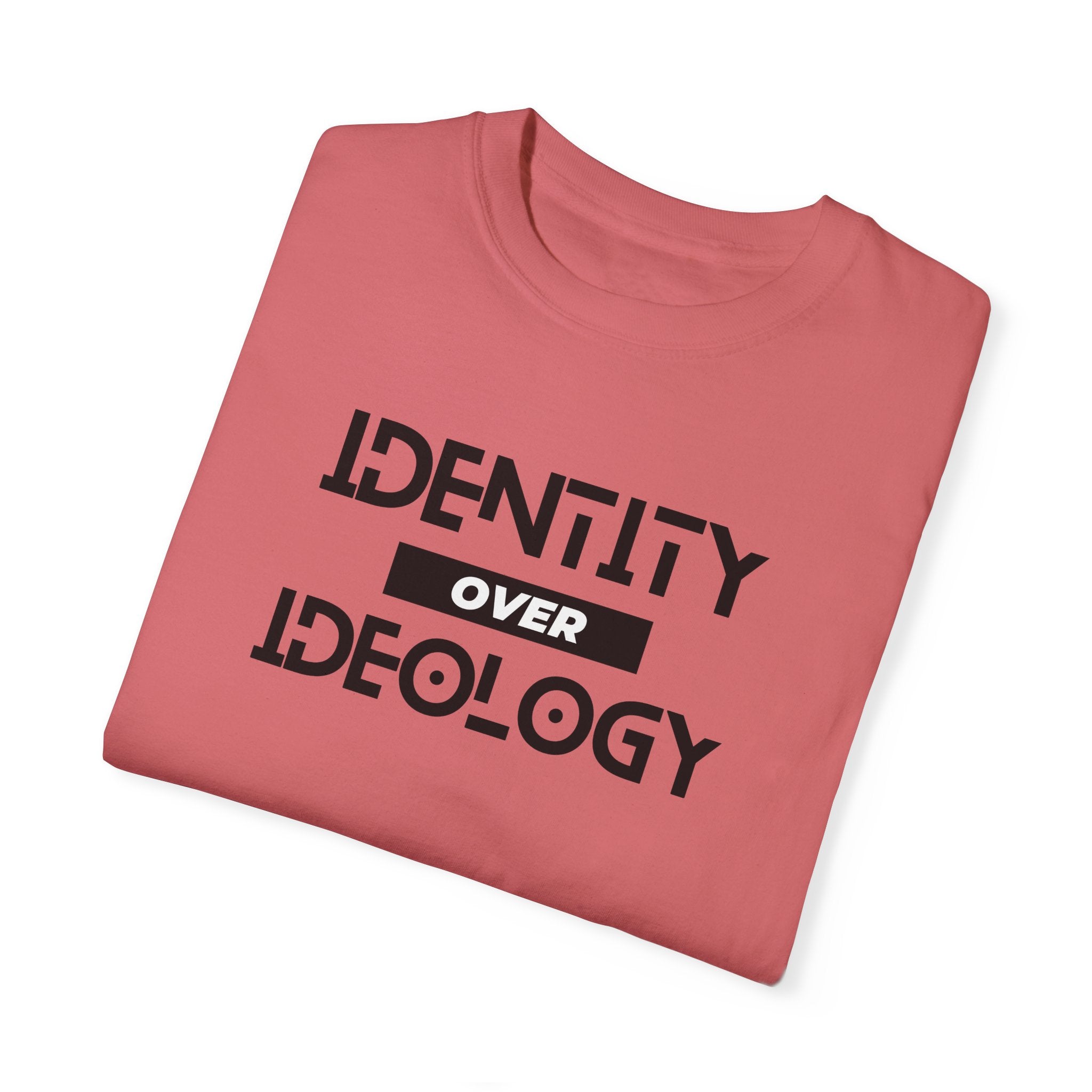 Identity Over Ideology, Light Shirts, Unisex Garment-Dyed T-shirt