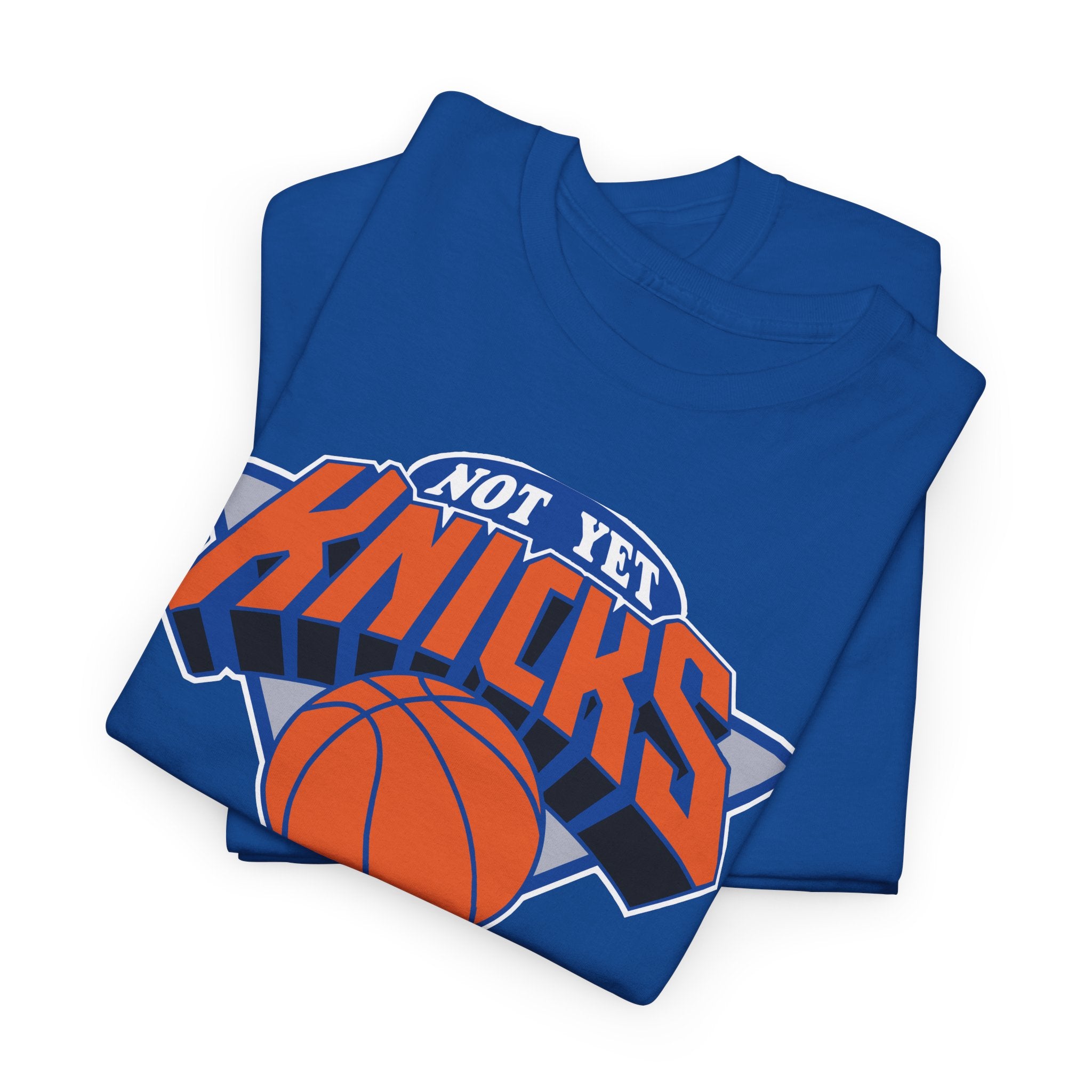 "NOT YET KNICKS" Unisex Heavy Cotton Tee with 'Not the Knicks' Basketball Design, Casual Wear, Sporty Gift, Streetwear, Game Day Apparel
