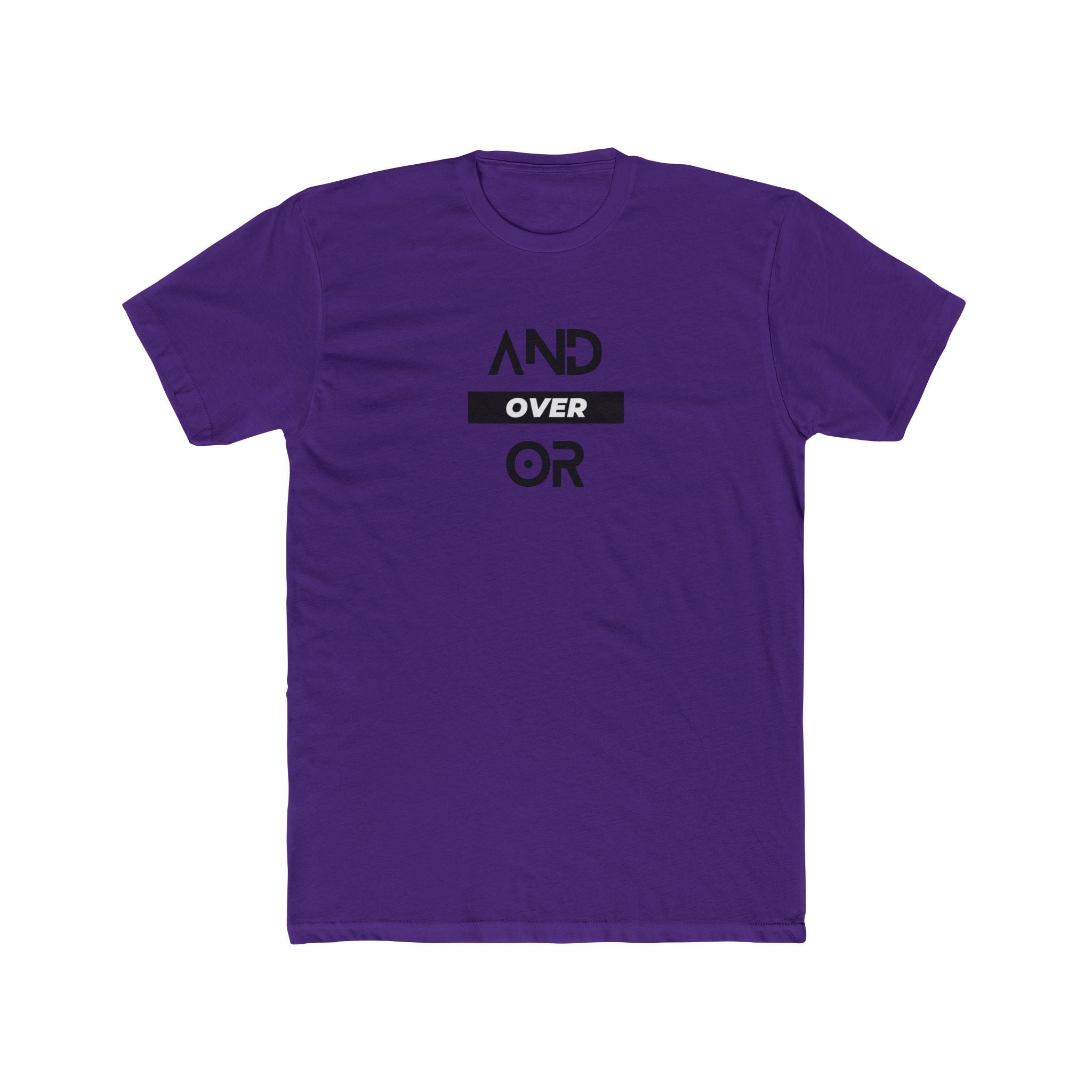 And Over Or, Unisex Cotton Crew Tee