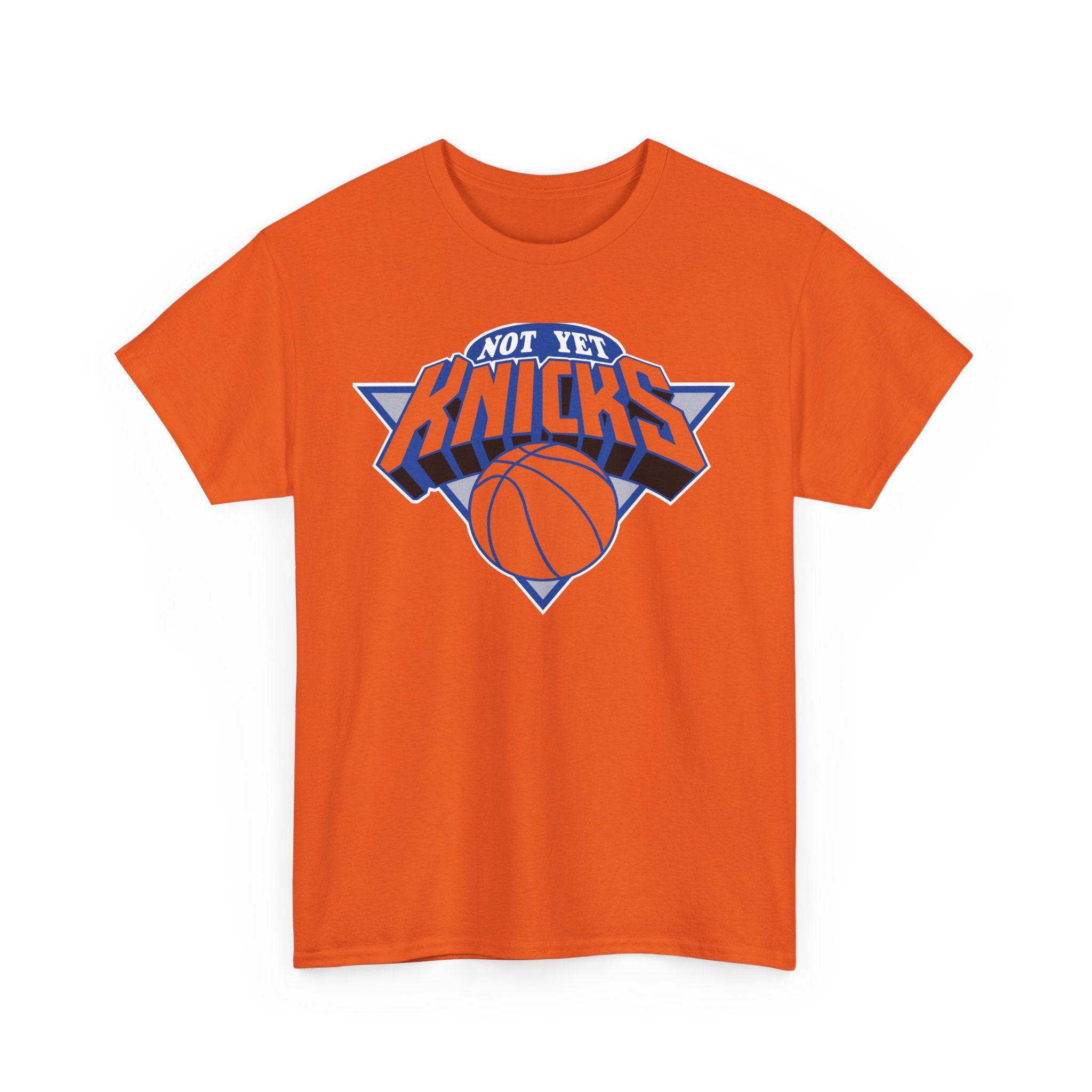 "NOT YET KNICKS" Unisex Heavy Cotton Tee with 'Not the Knicks' Basketball Design, Casual Wear, Sporty Gift, Streetwear, Game Day Apparel