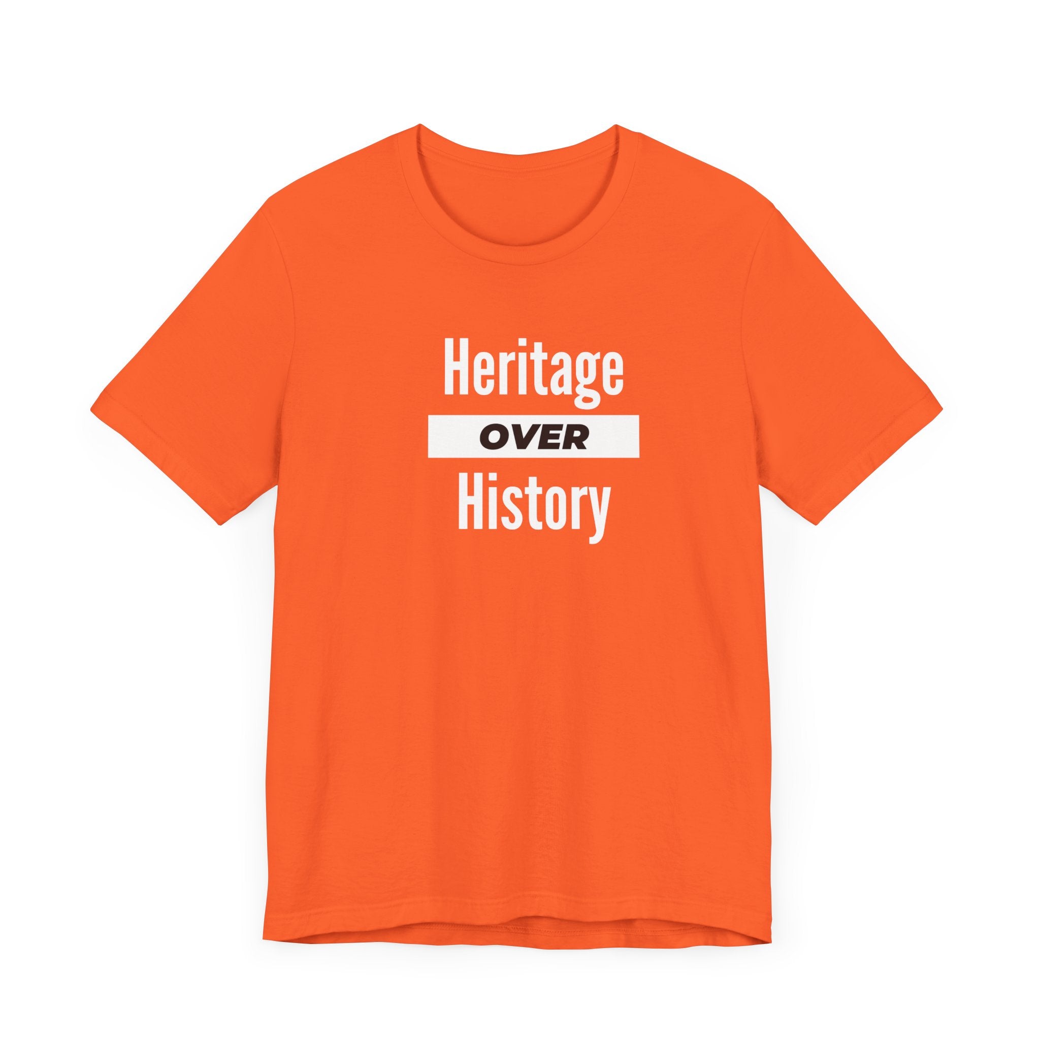 Heritage Over History, Unisex Jersey Short Sleeve Tee