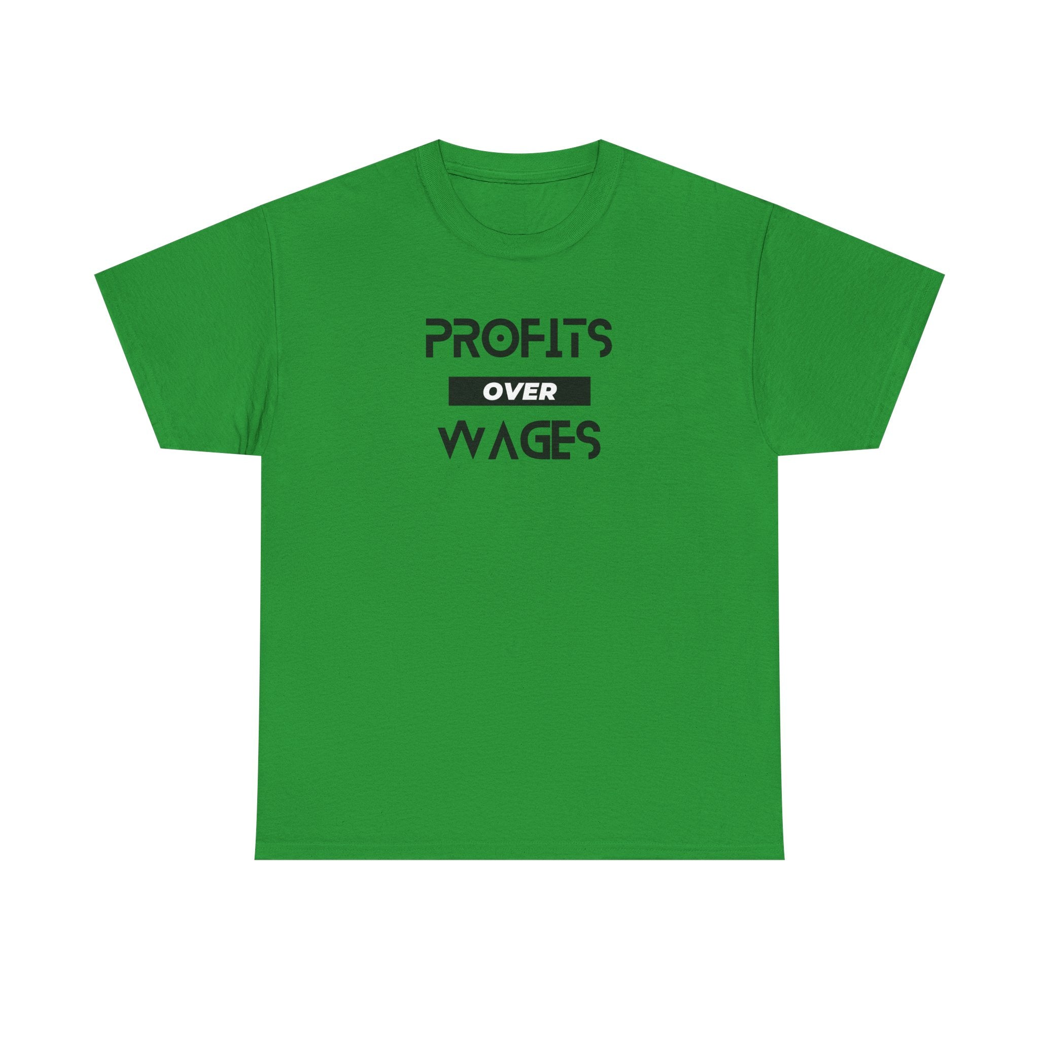 Profits Over Wages. light colored shirt, Unisex Heavy Cotton Tee