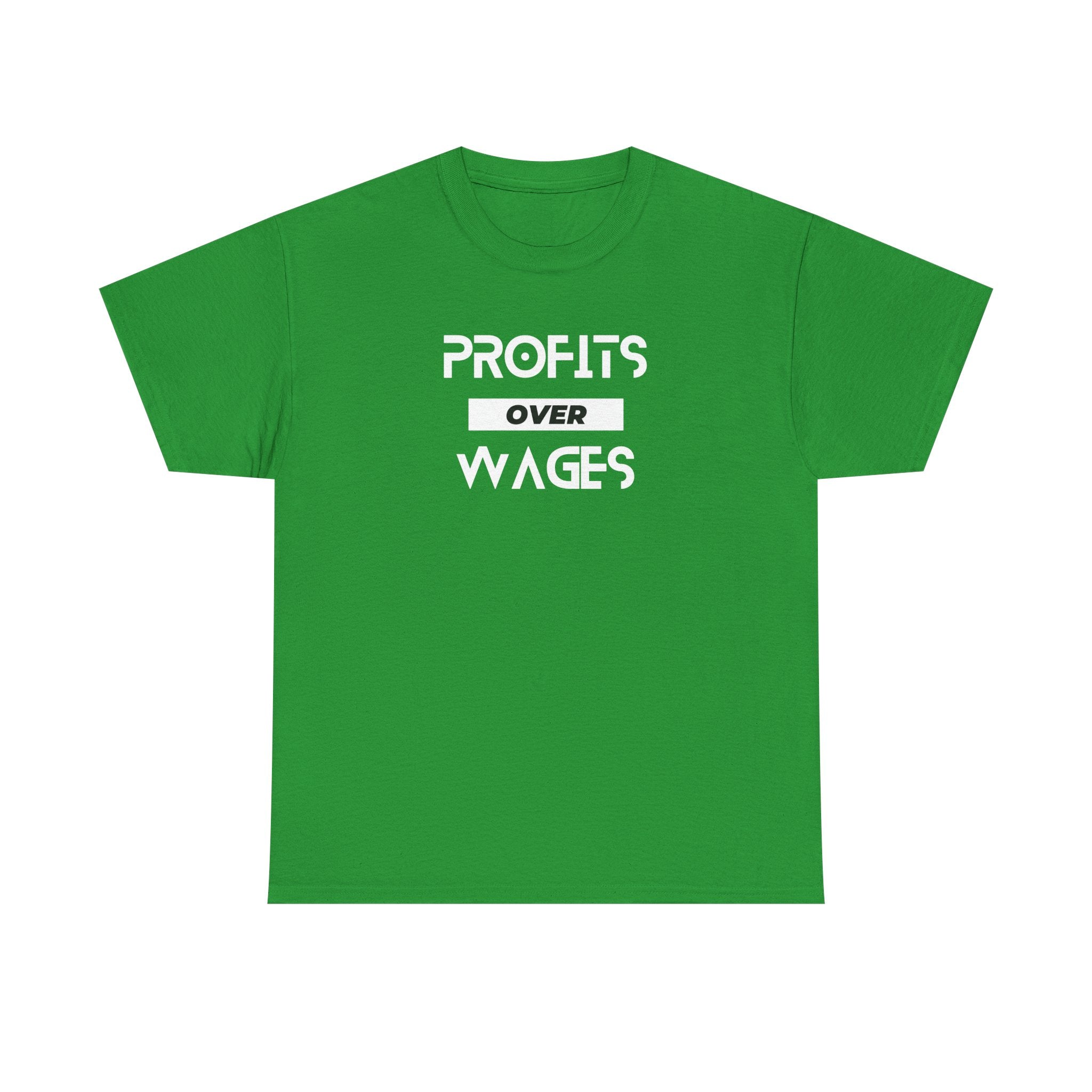 Profits Over Wages, dark colored shirt, Unisex Heavy Cotton Tee