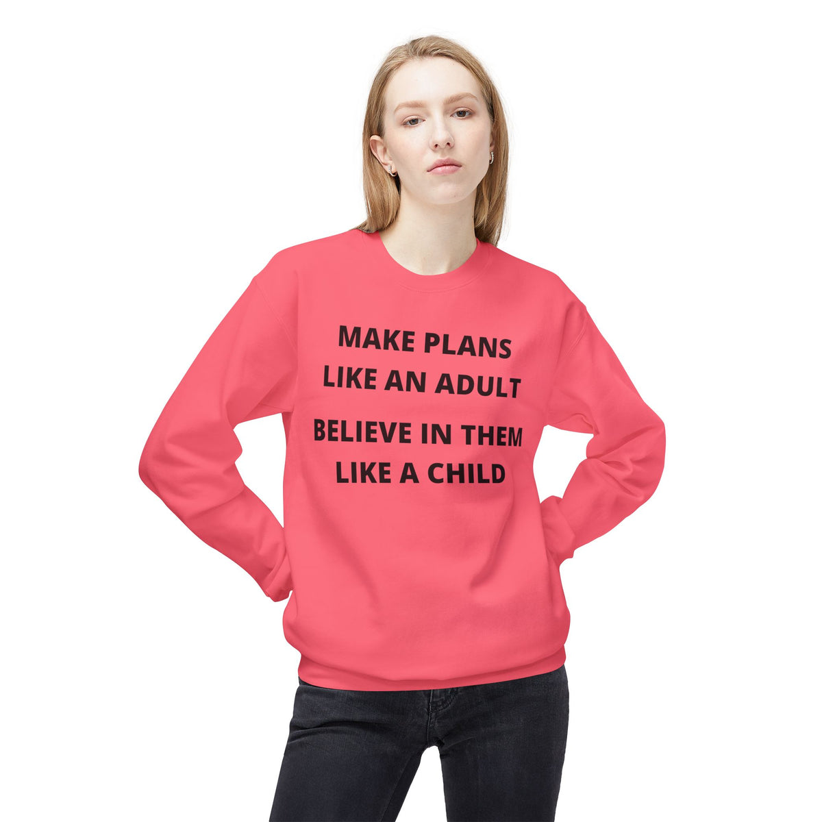 Make Plans Like An Adult — Fleece Crewneck
