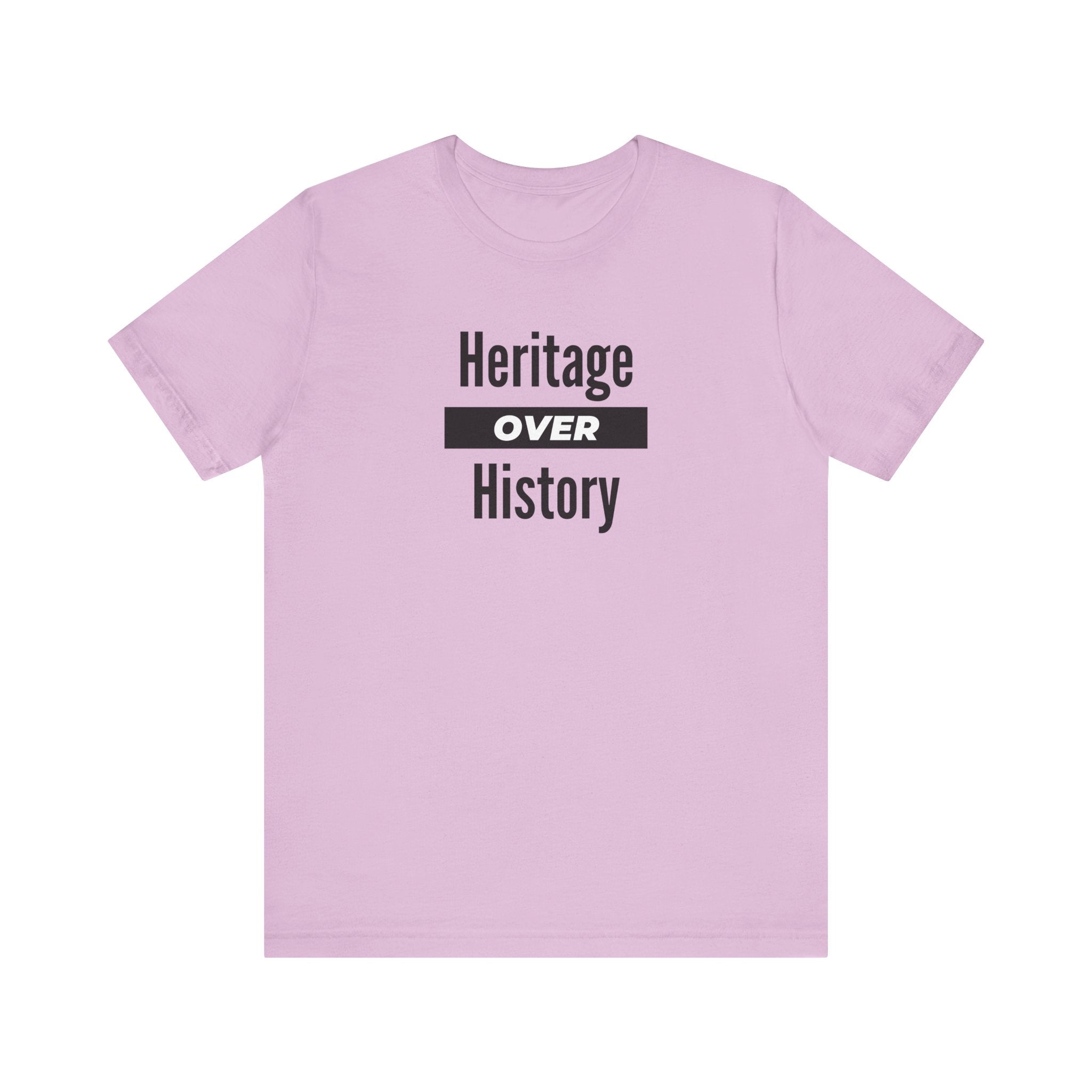 Heritage Over History, light colored shirt, Unisex Jersey Short Sleeve Tee