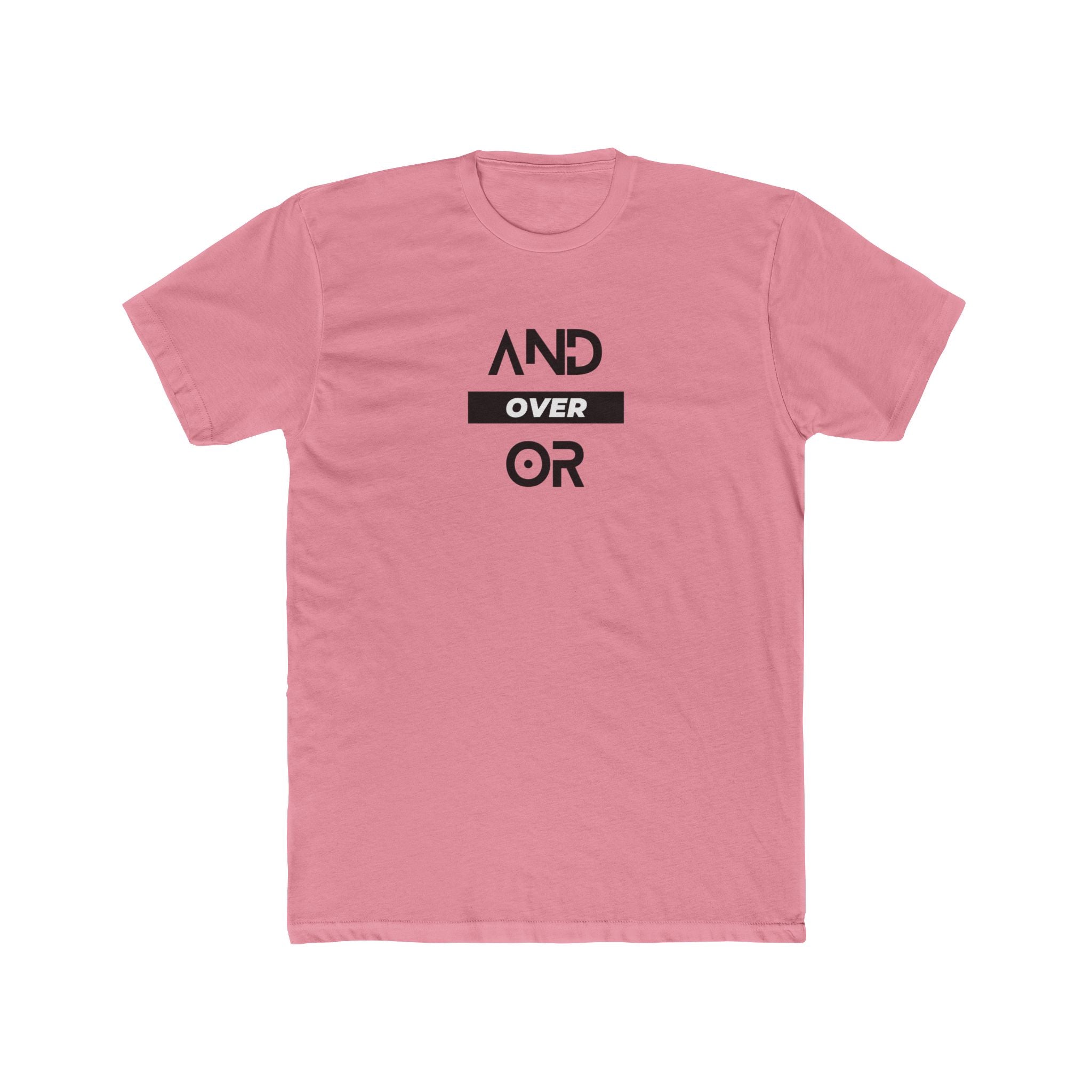 And Over Or, Unisex Cotton Crew Tee