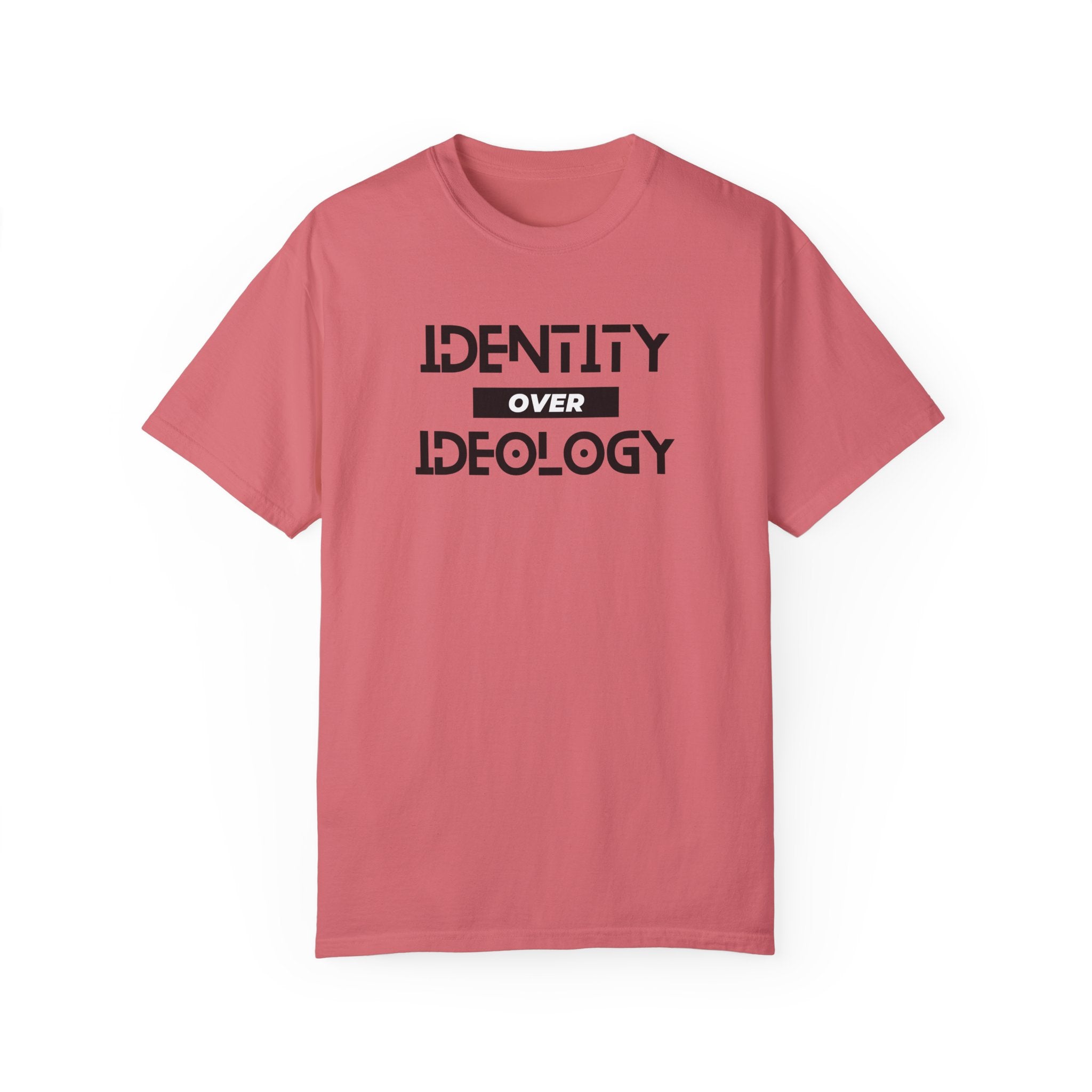 Identity Over Ideology, Light Shirts, Unisex Garment-Dyed T-shirt