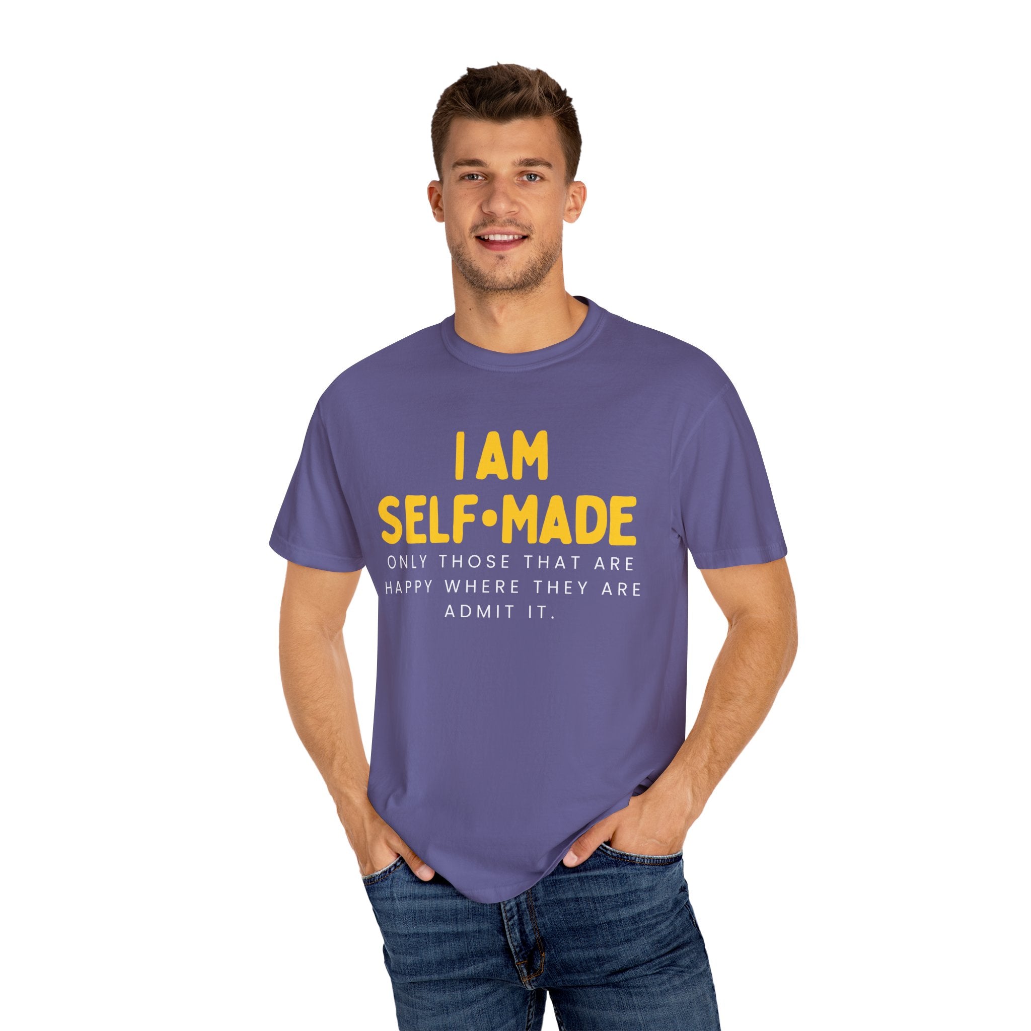 I am Self-Made, Unisex Garment-Dyed T-shirt