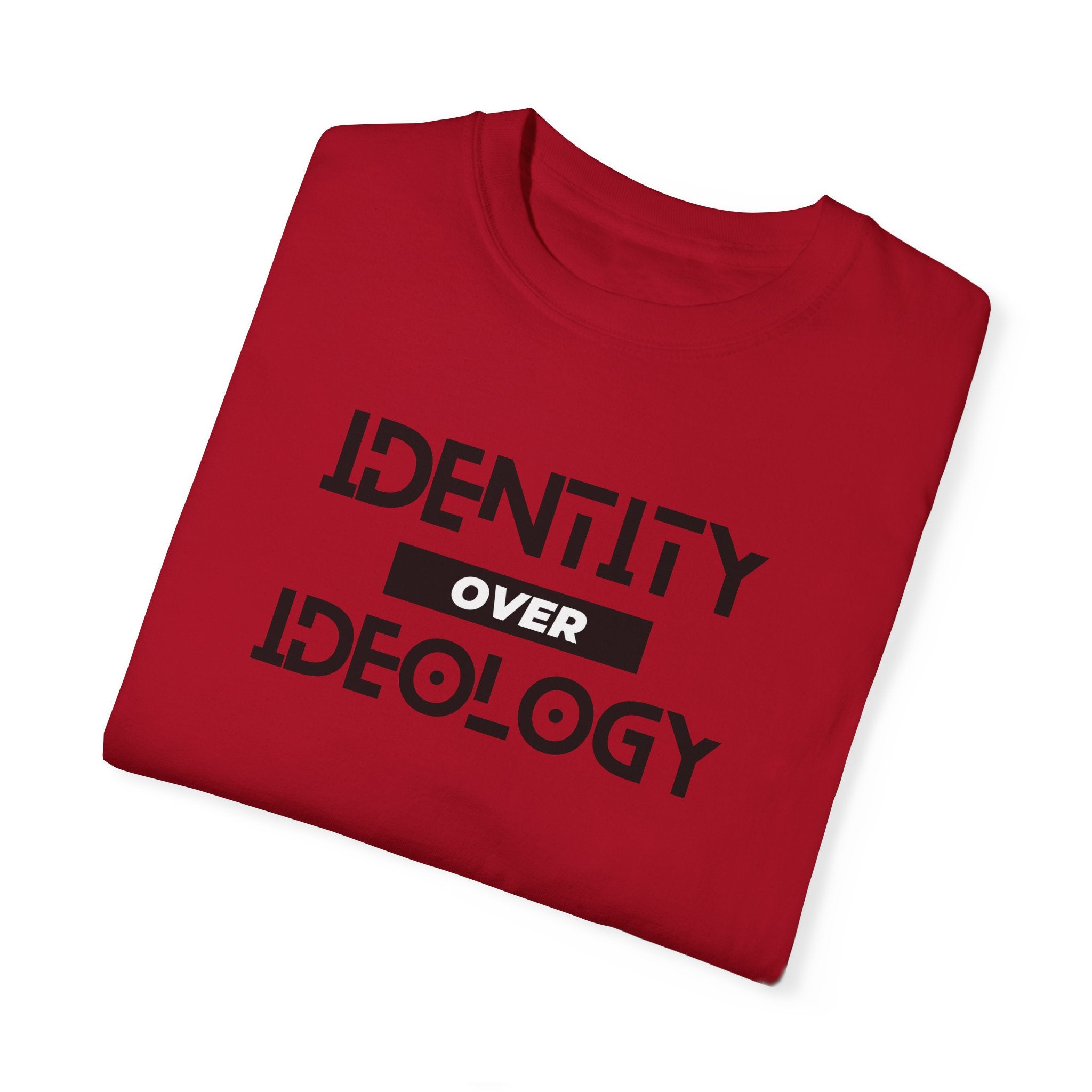 Identity Over Ideology, Light Shirts, Unisex Garment-Dyed T-shirt