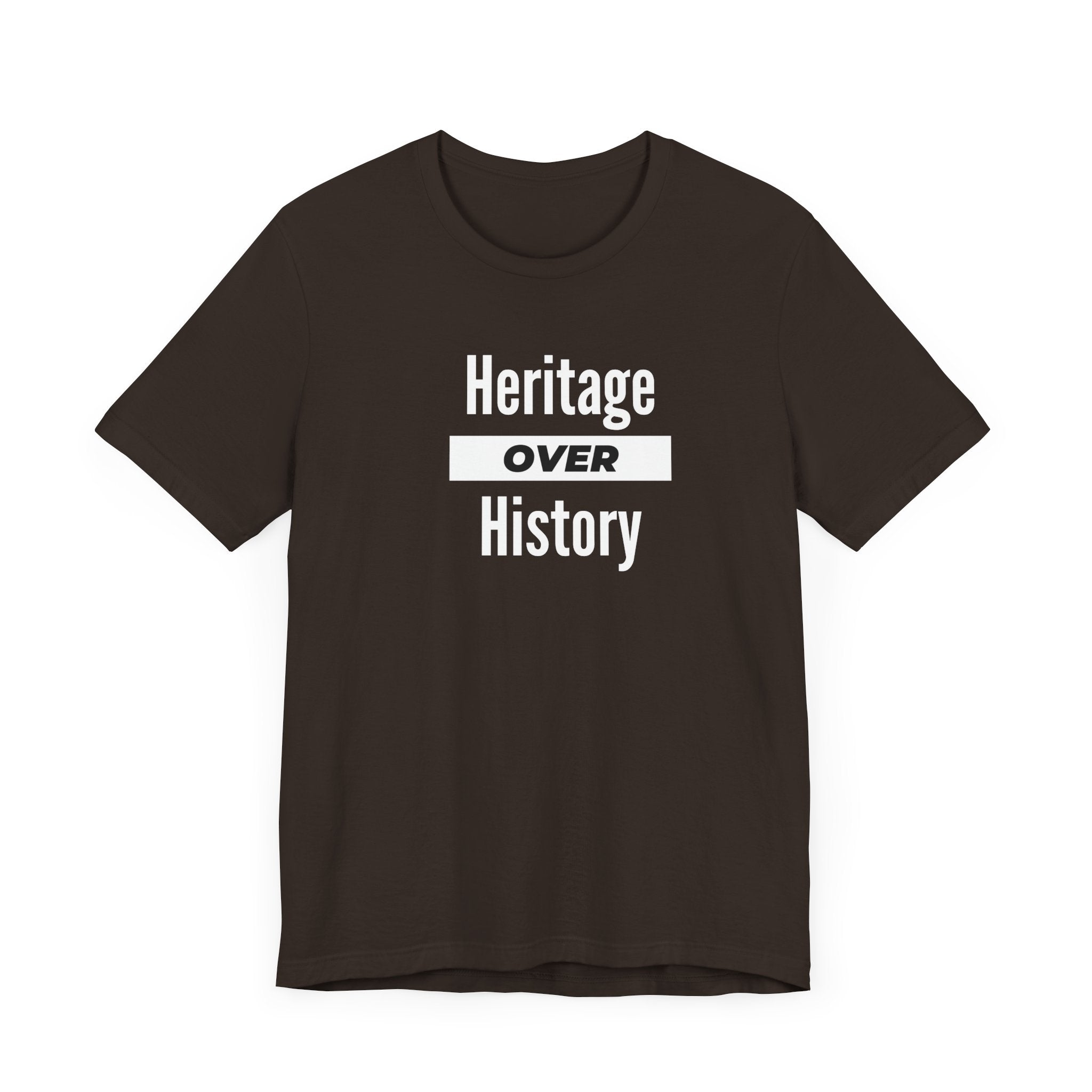 Heritage Over History, Unisex Jersey Short Sleeve Tee