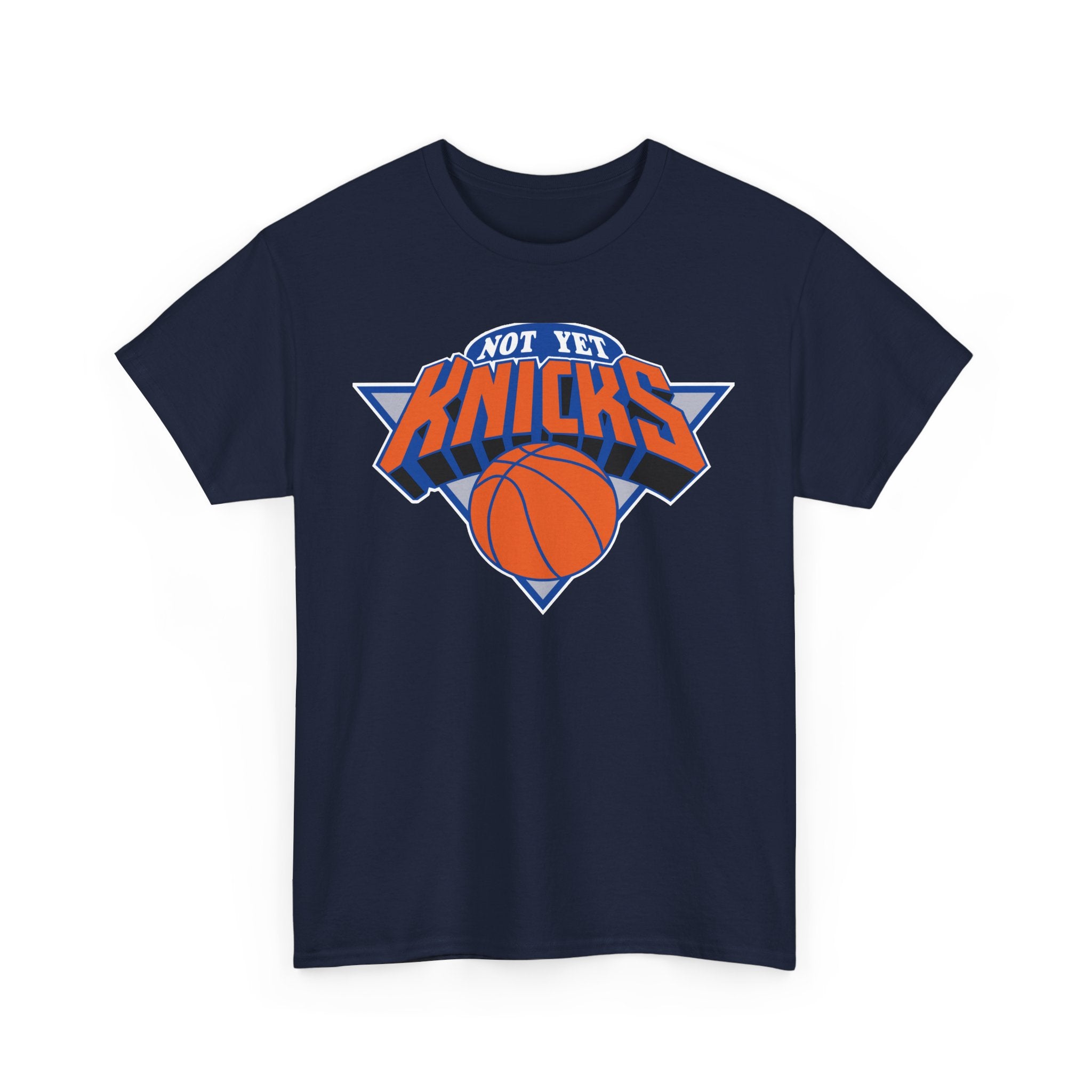 "NOT YET KNICKS" Unisex Heavy Cotton Tee with 'Not the Knicks' Basketball Design, Casual Wear, Sporty Gift, Streetwear, Game Day Apparel