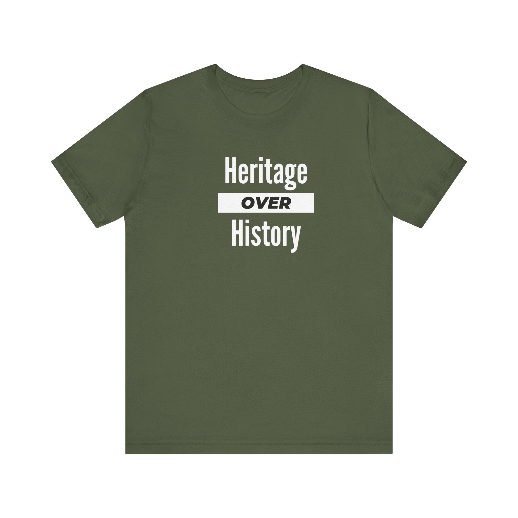Heritage Over History, Unisex Jersey Short Sleeve Tee
