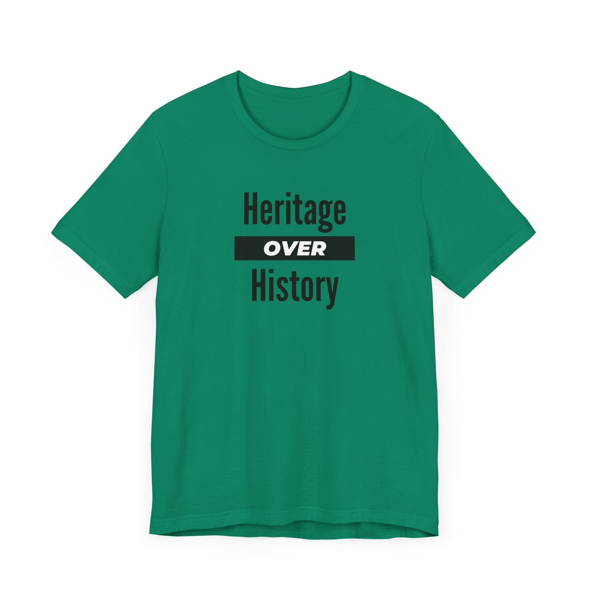 Heritage Over History, light colored shirt, Unisex Jersey Short Sleeve Tee