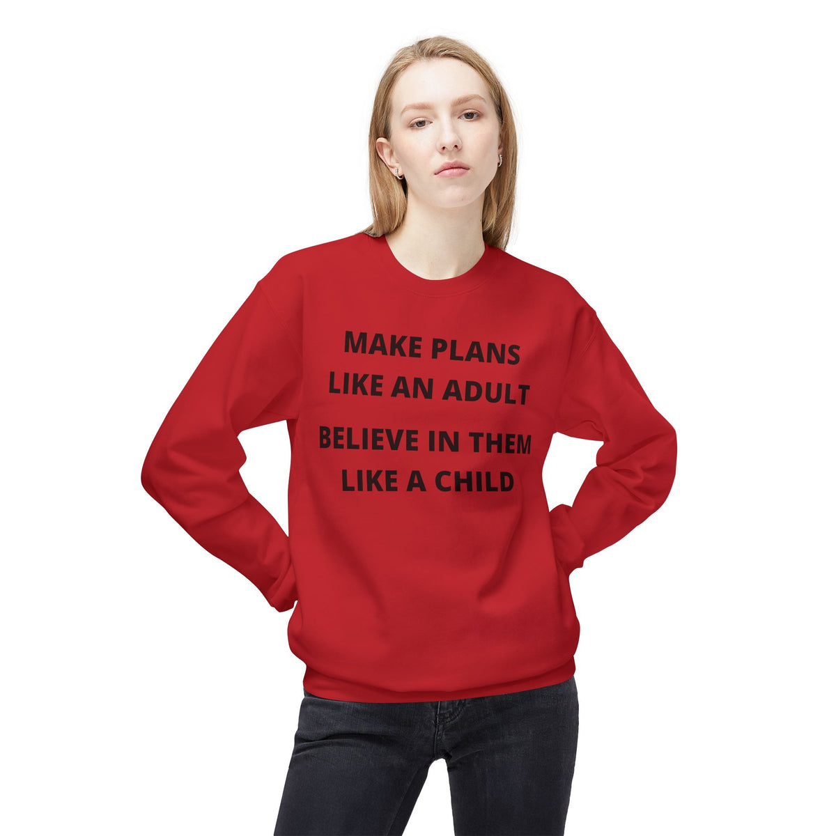 Make Plans Like An Adult — Fleece Crewneck