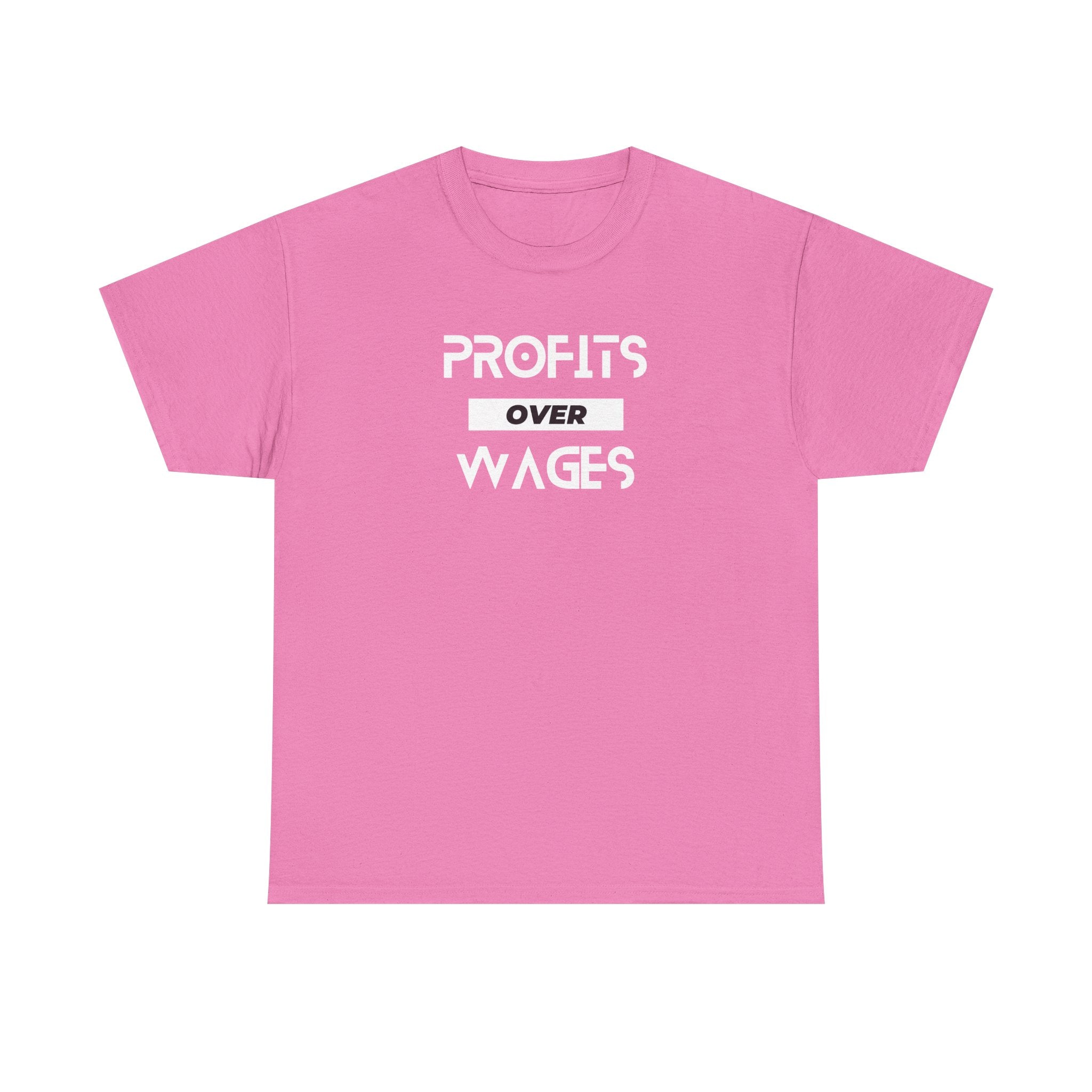 Profits Over Wages, dark colored shirt, Unisex Heavy Cotton Tee