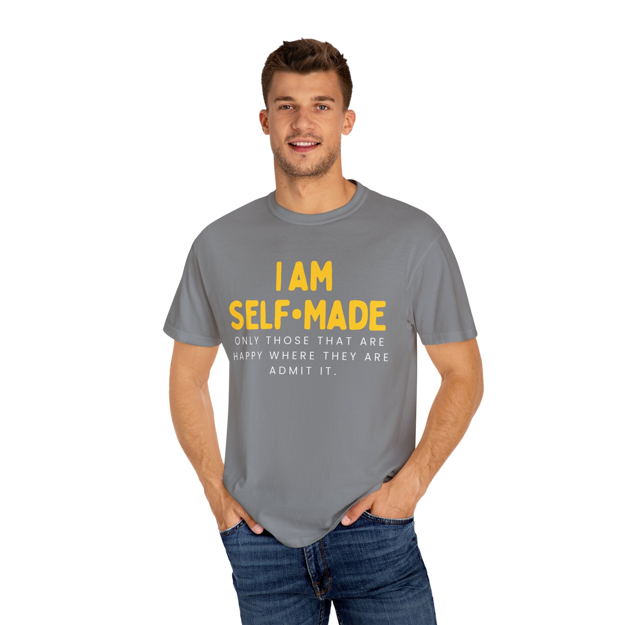 I am Self-Made, Unisex Garment-Dyed T-shirt