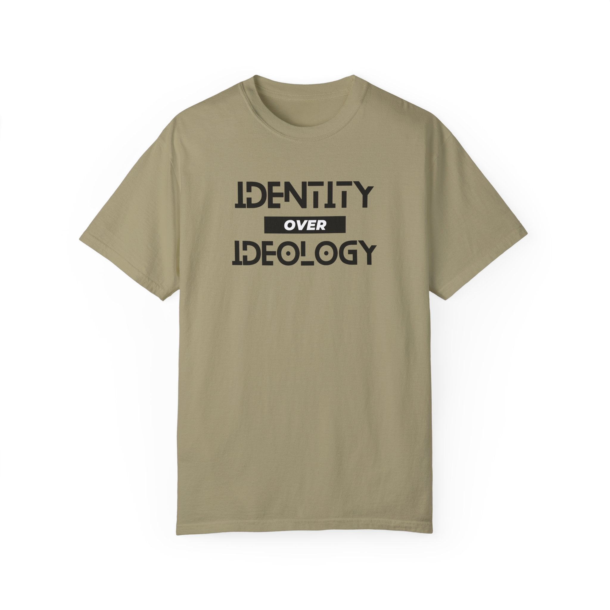 Identity Over Ideology, Light Shirts, Unisex Garment-Dyed T-shirt