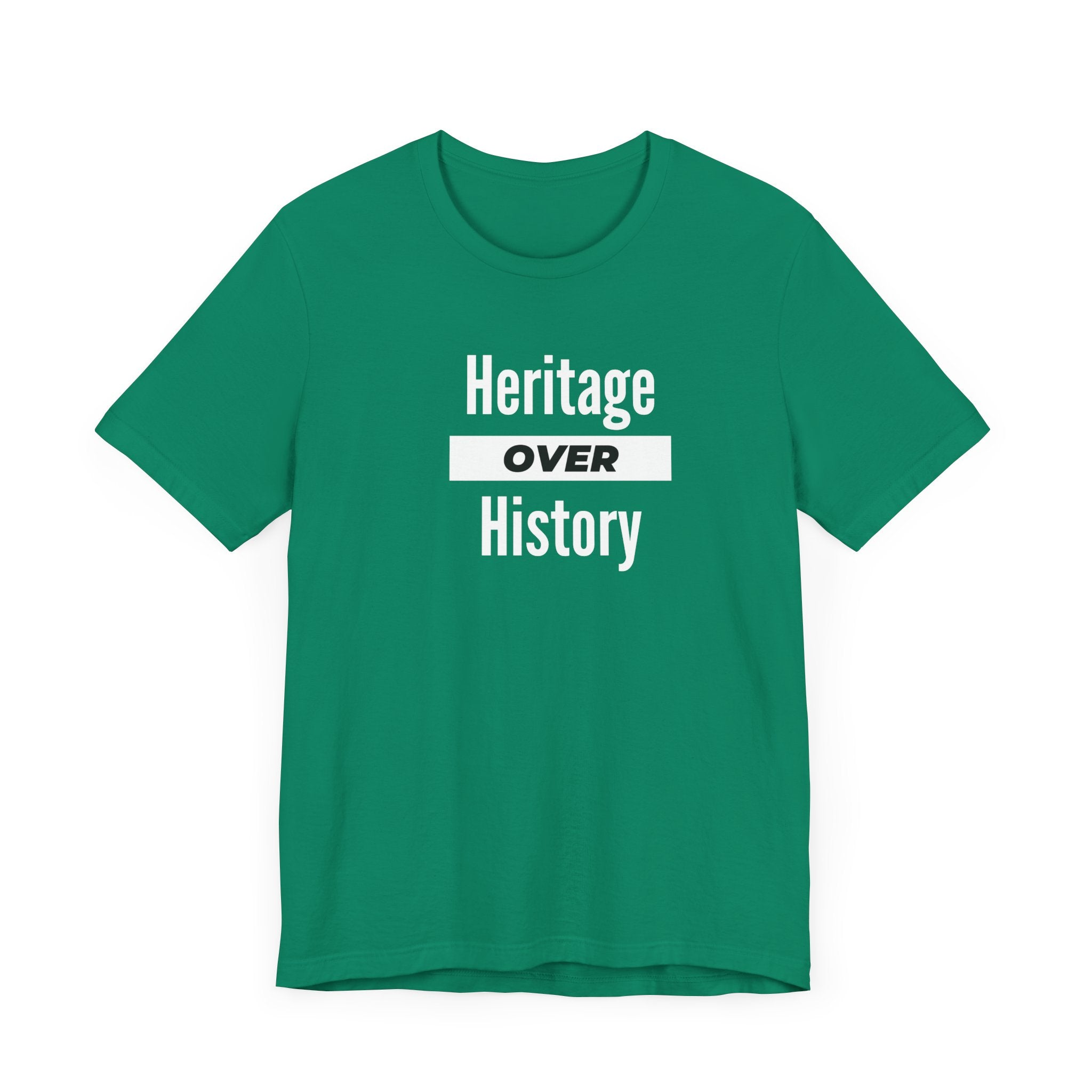 Heritage Over History, Unisex Jersey Short Sleeve Tee