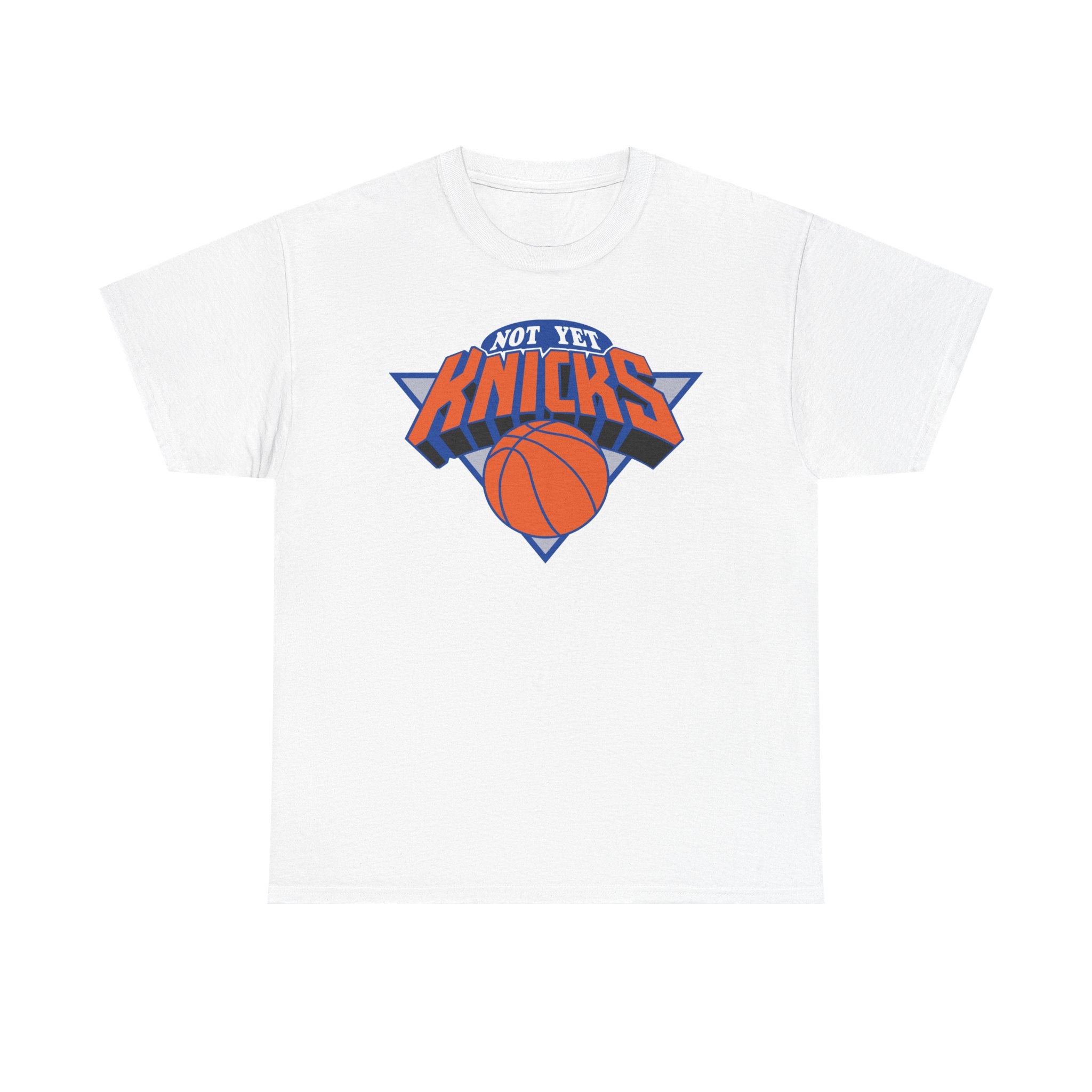 "NOT YET KNICKS" Unisex Heavy Cotton Tee with 'Not the Knicks' Basketball Design, Casual Wear, Sporty Gift, Streetwear, Game Day Apparel